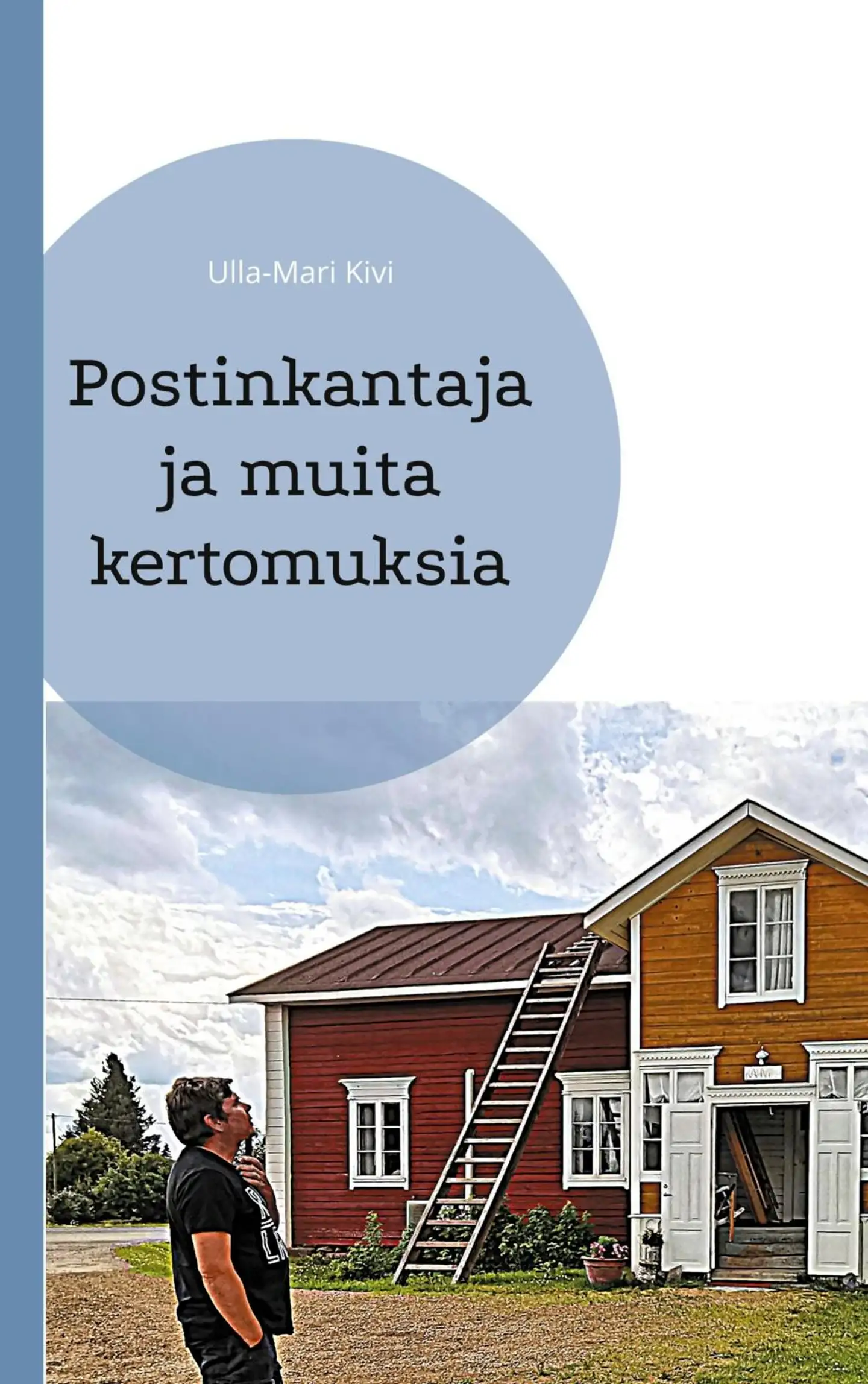 Kivi, Postinkantaja ja muita kertomuksia