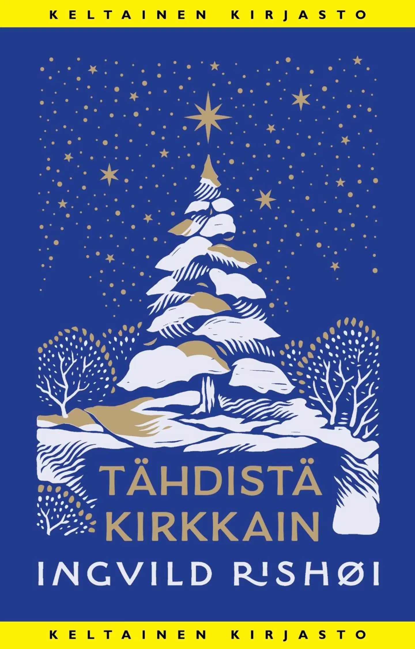 Rishøi, Tähdistä kirkkain