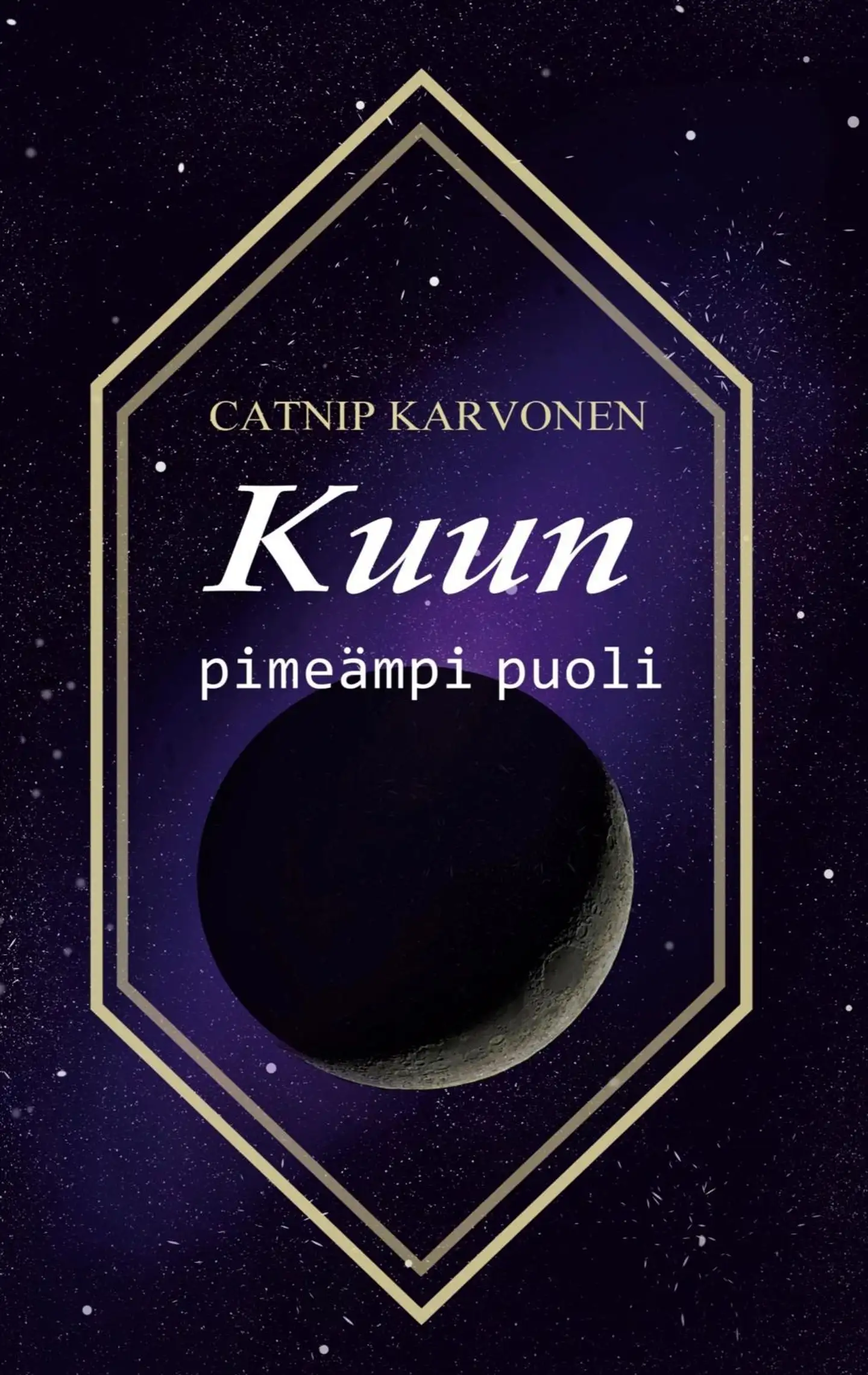 Karvonen, Kuun pimeämpi puoli - Darker side of the moon
