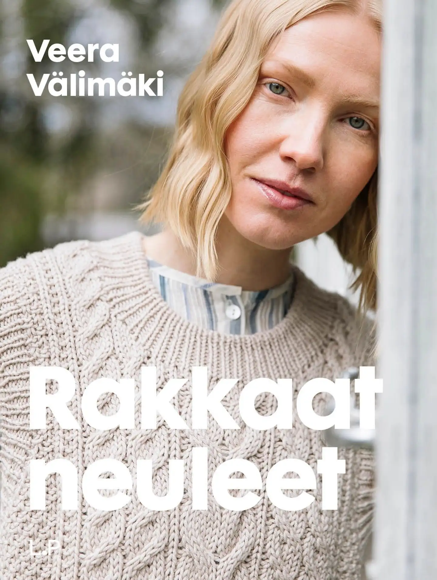 Välimäki, Rakkaat neuleet