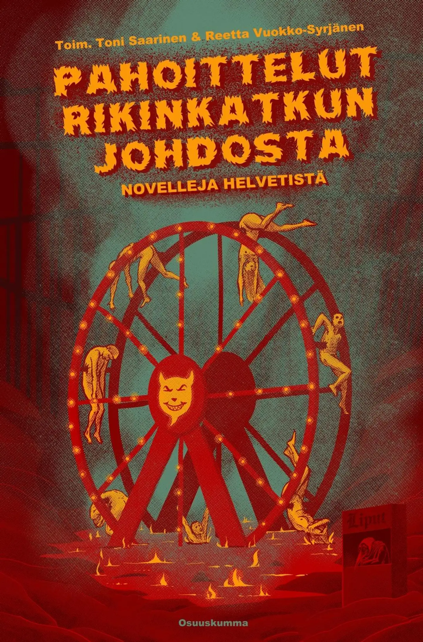 Pahoittelut rikinkatkun johdosta - Novelleja helvetistä