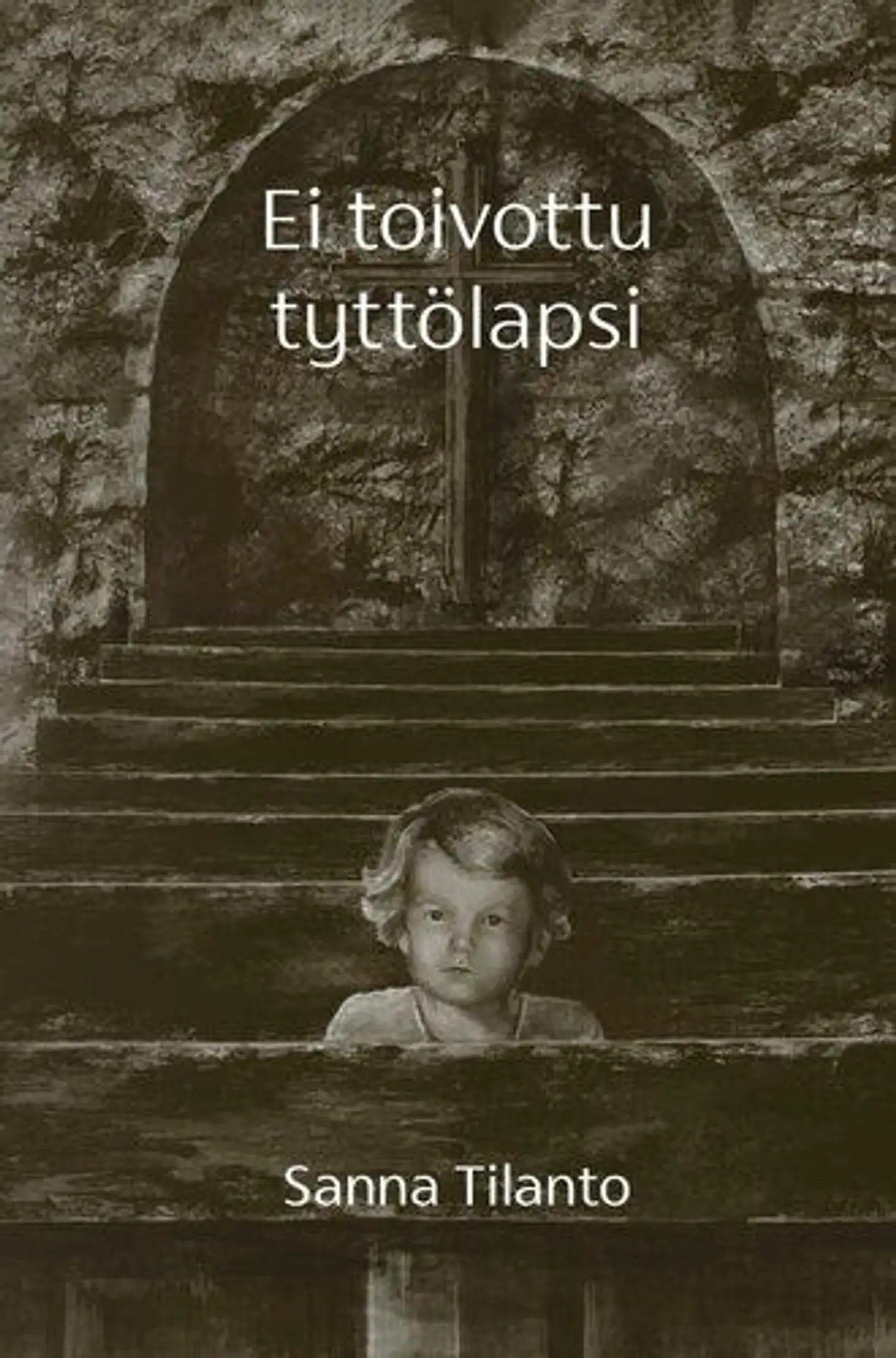 Tilanto, Ei toivottu tyttölapsi