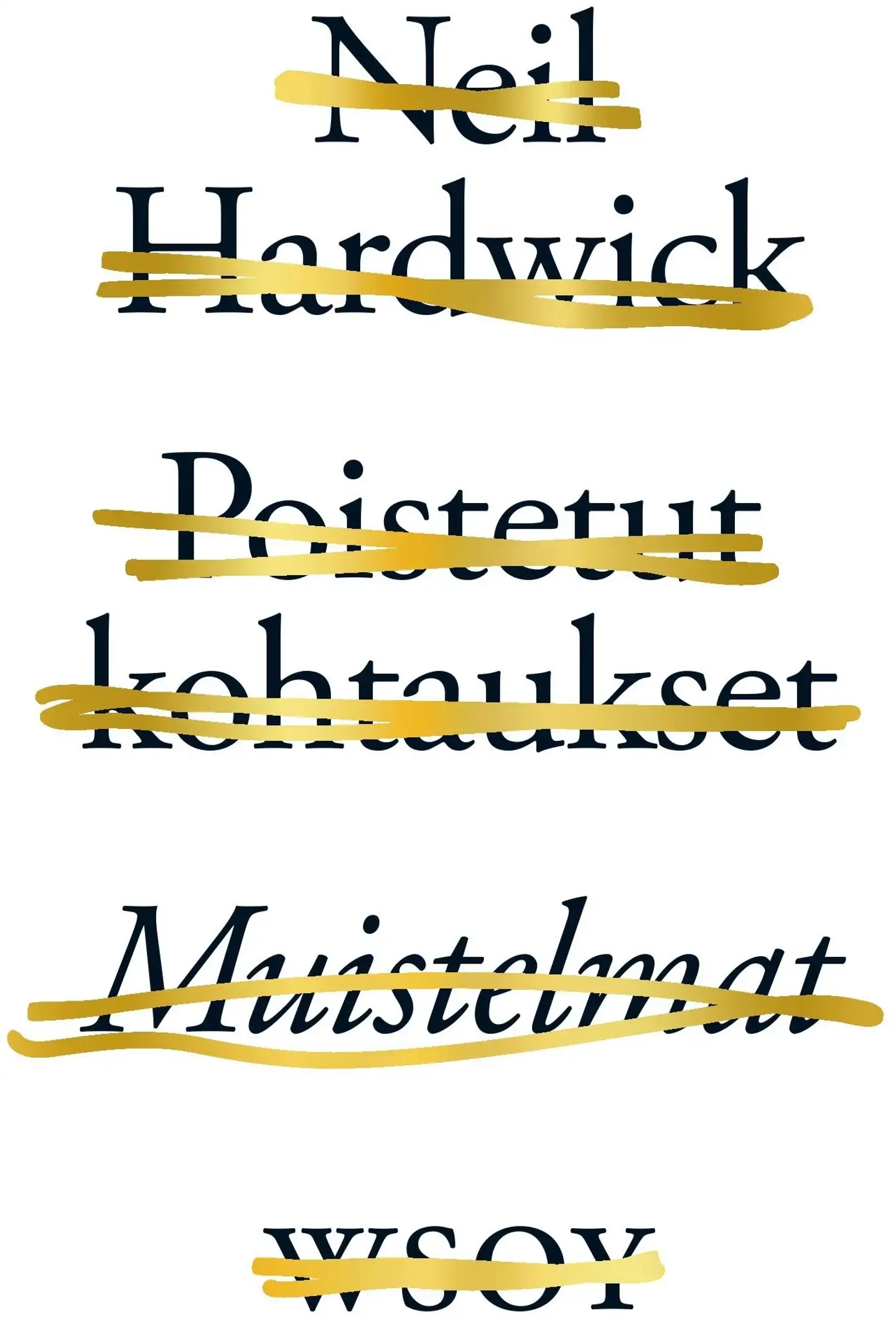 Hardwick, Poistetut kohtaukset