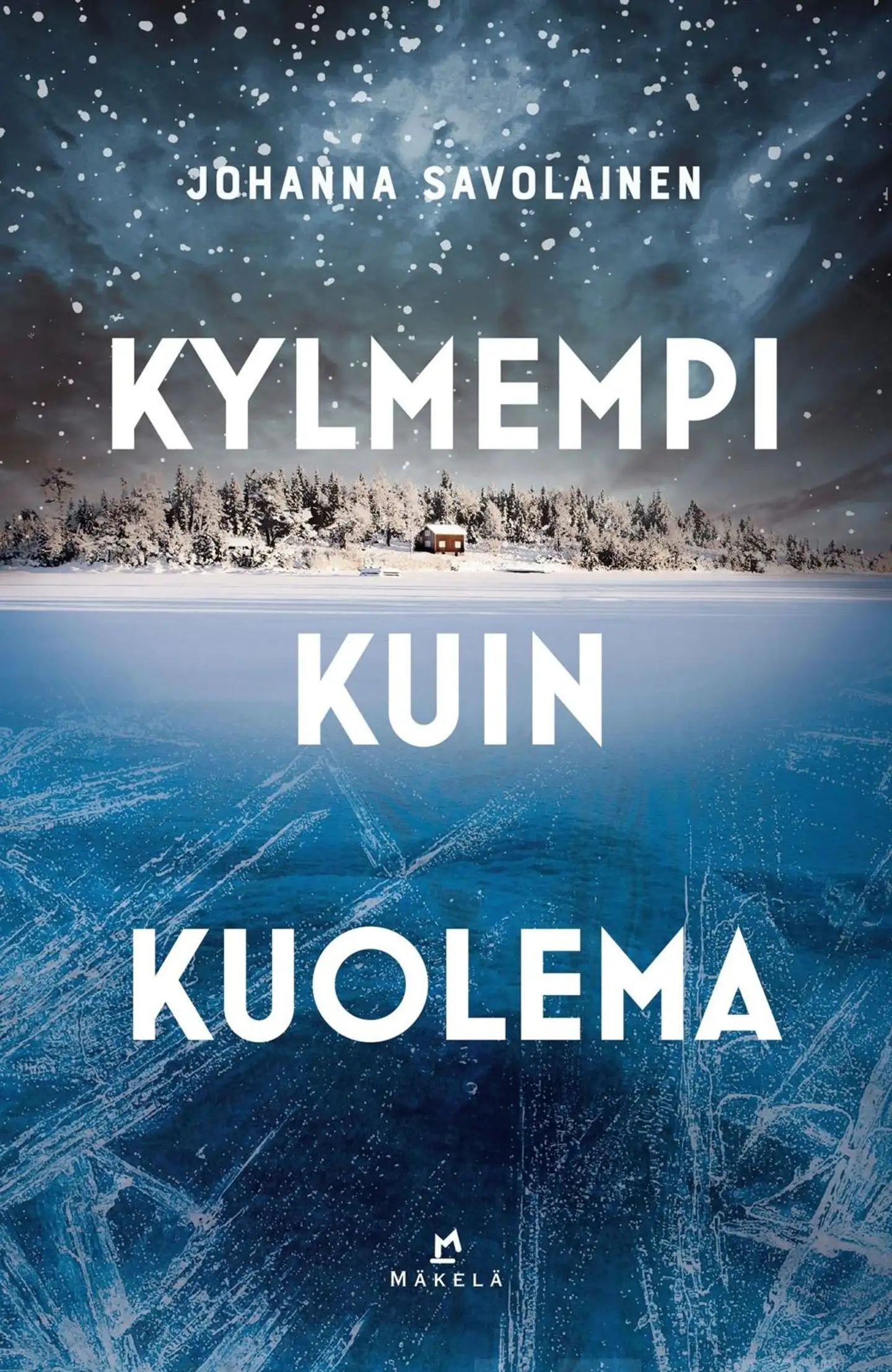 Savolainen, Kylmempi kuin kuolema