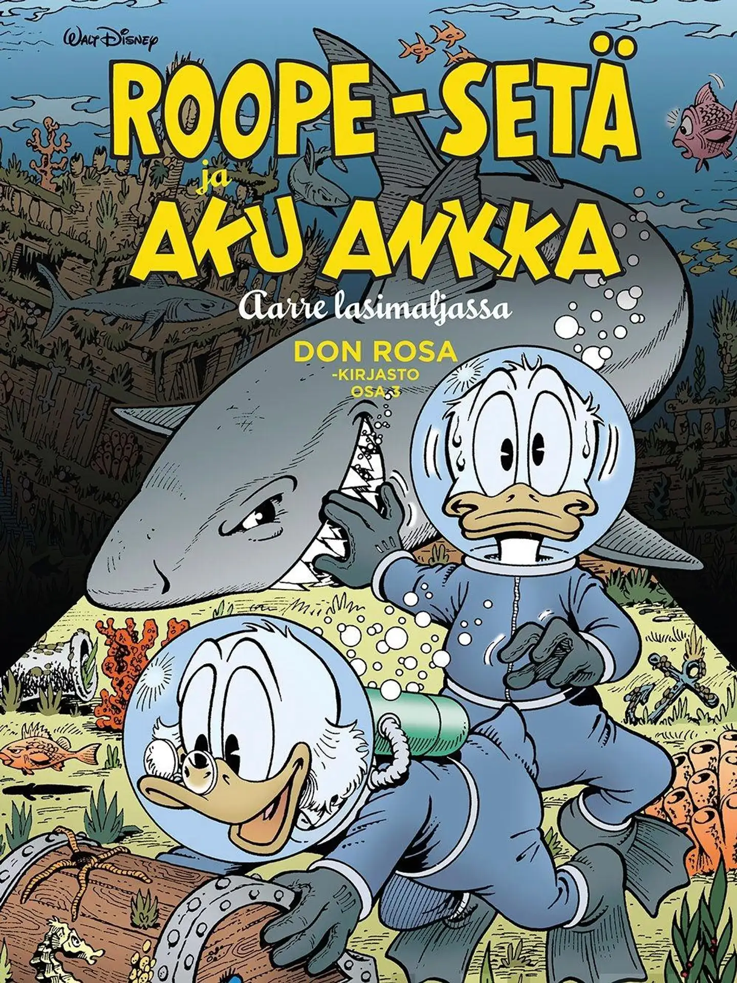 Rosa, Don Rosa -kirjasto osa 3: Roope-setä ja Aku Ankka - Aarre lasimaljassa