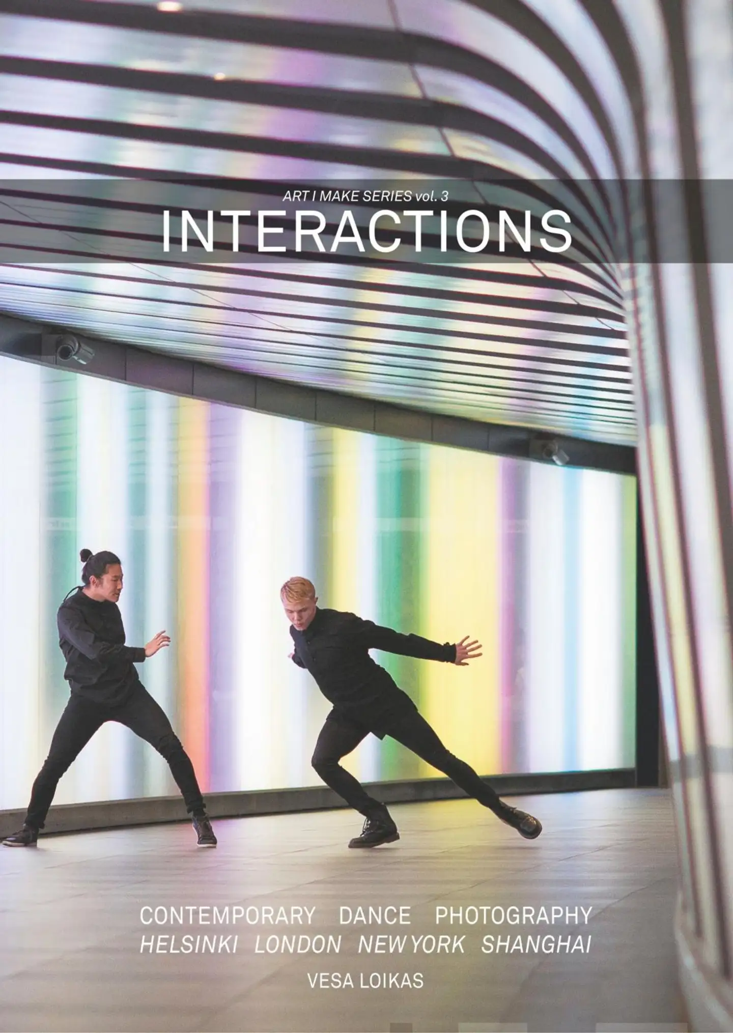 Loikas, Interactions - Contemporary dance photography : London, Shanghai, New York, Helsinki