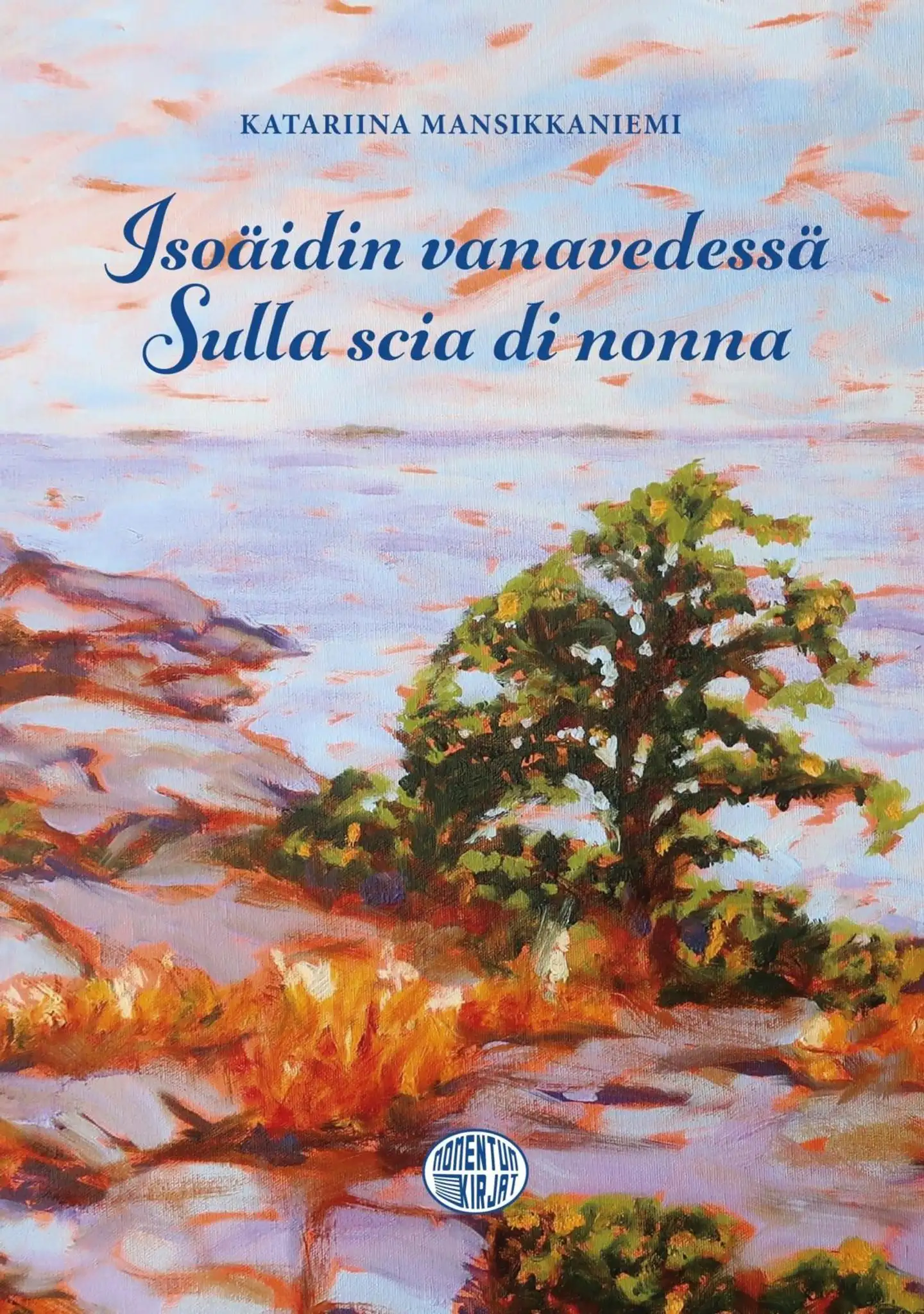 Mansikkaniemi, Isoäidin vanavedessä - Sulla scia di nonna