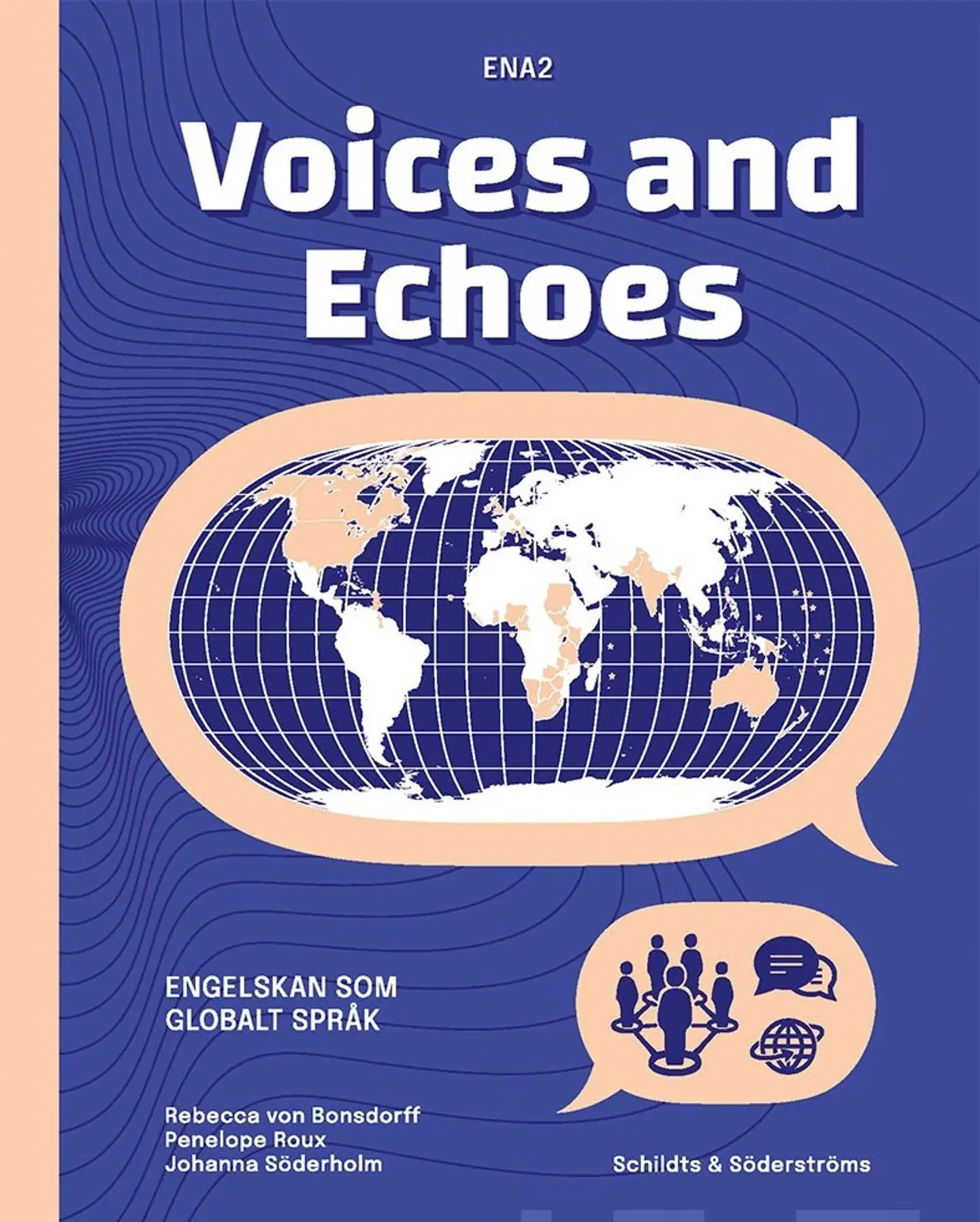 von Bonsdorff, Voices and Echoes ENA2 (GLP2021) - Engelskan som globalt språk