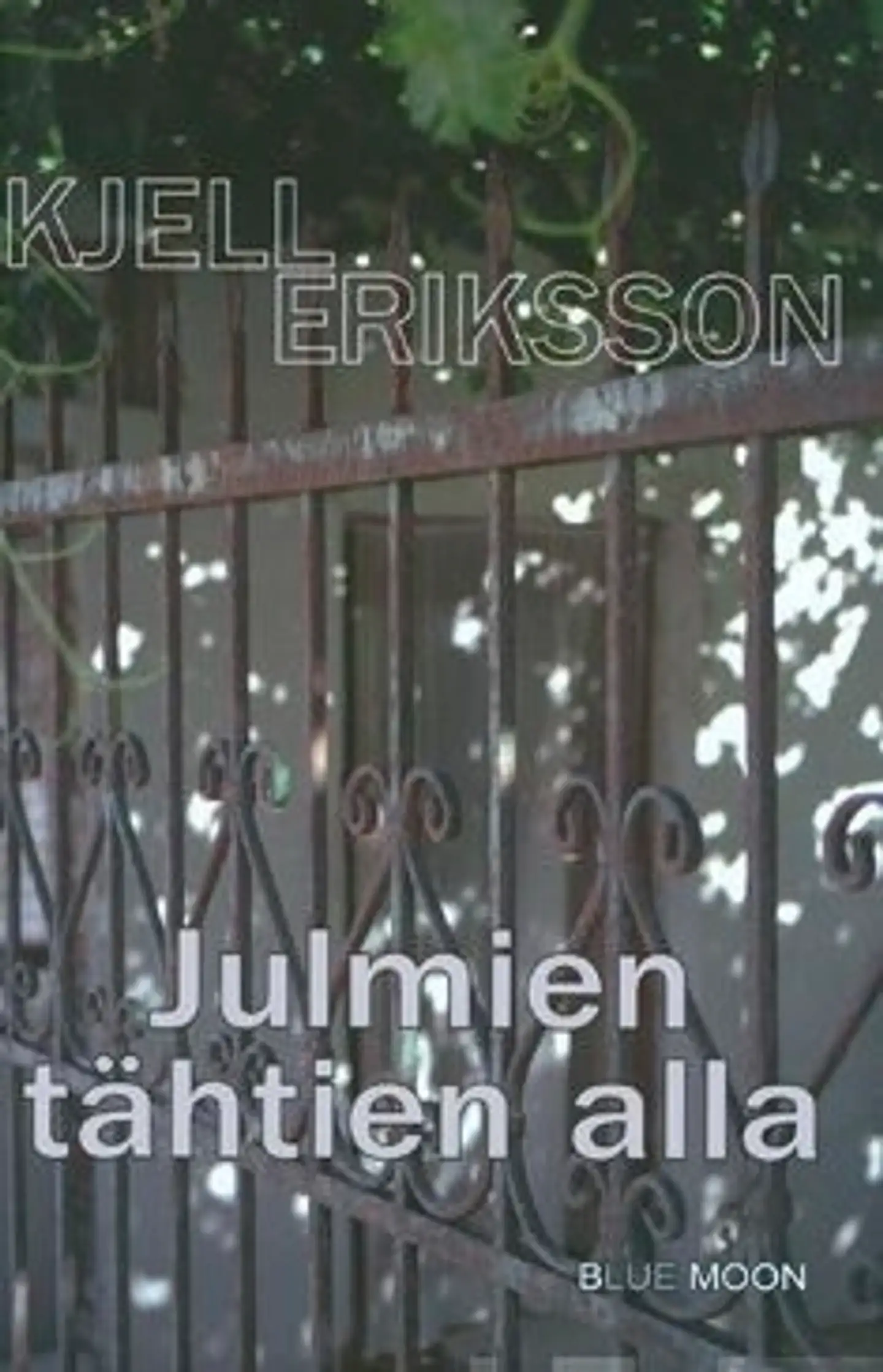 Eriksson, Julmien tähtien alla