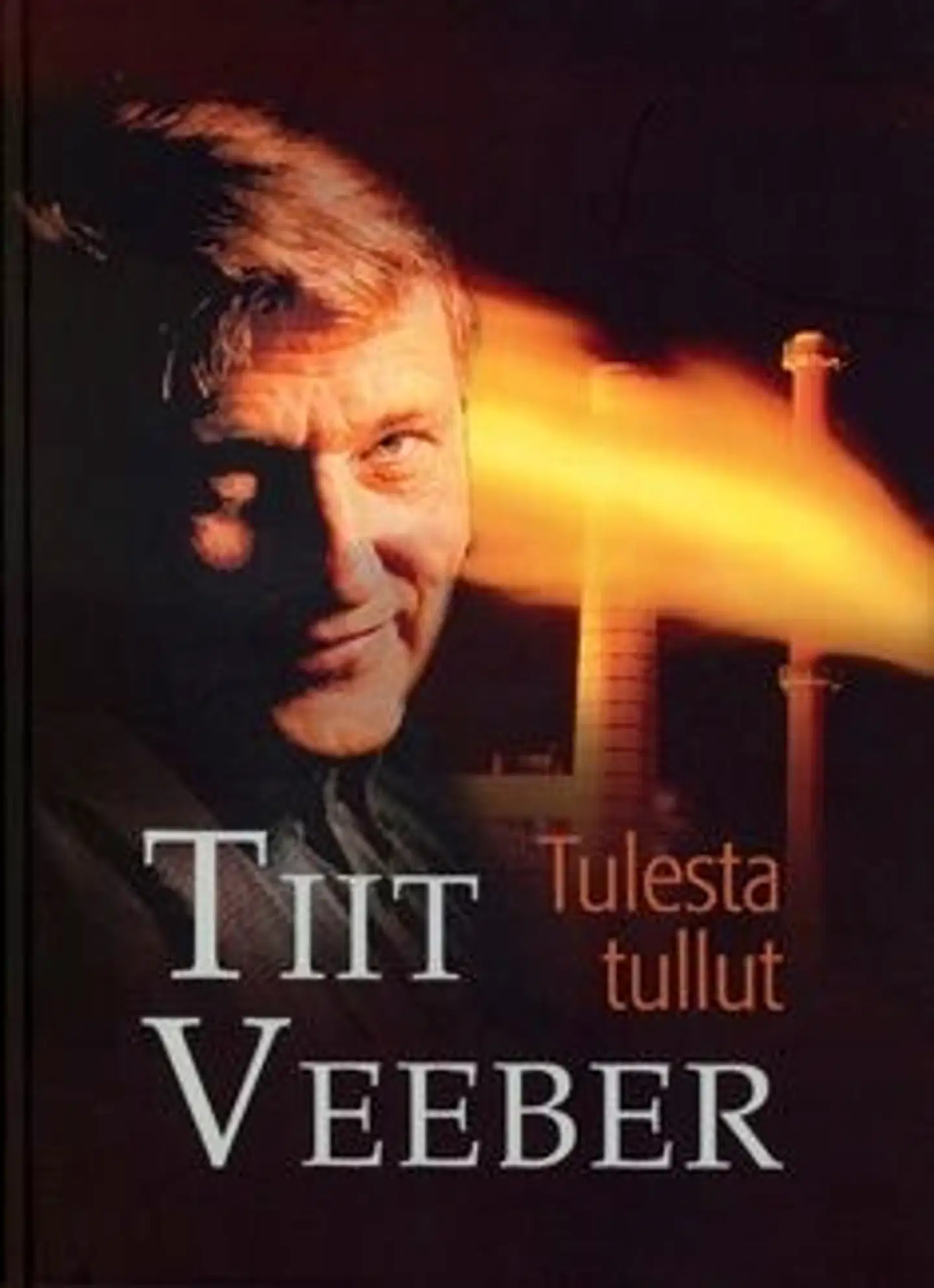Veeber, Tulesta tullut