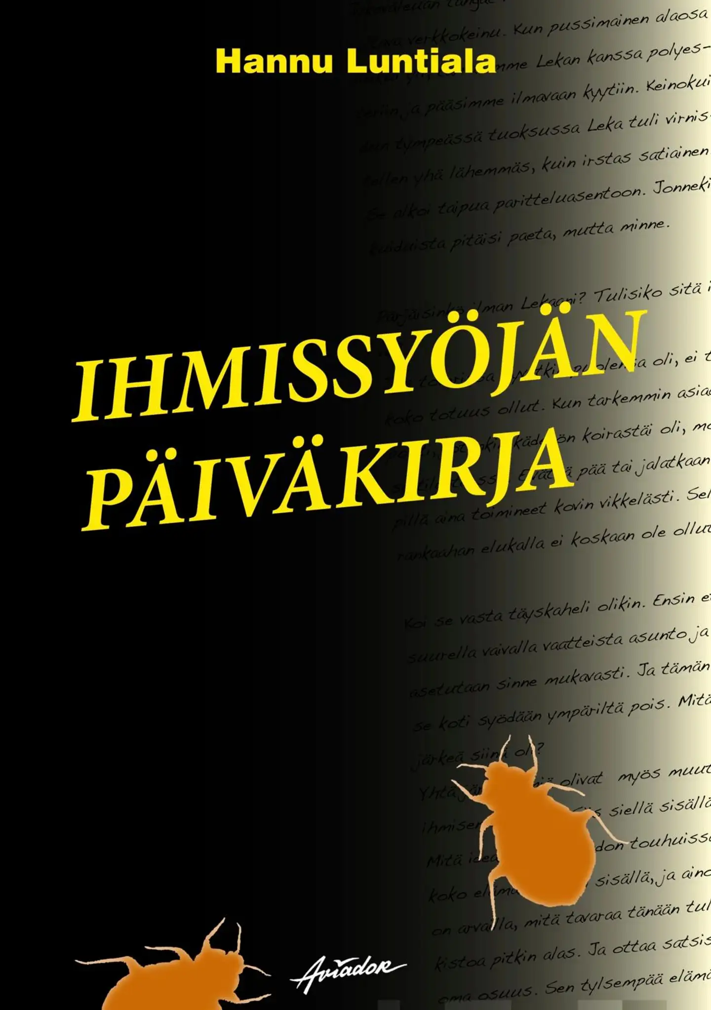 Luntiala, Ihmissyöjän päiväkirja