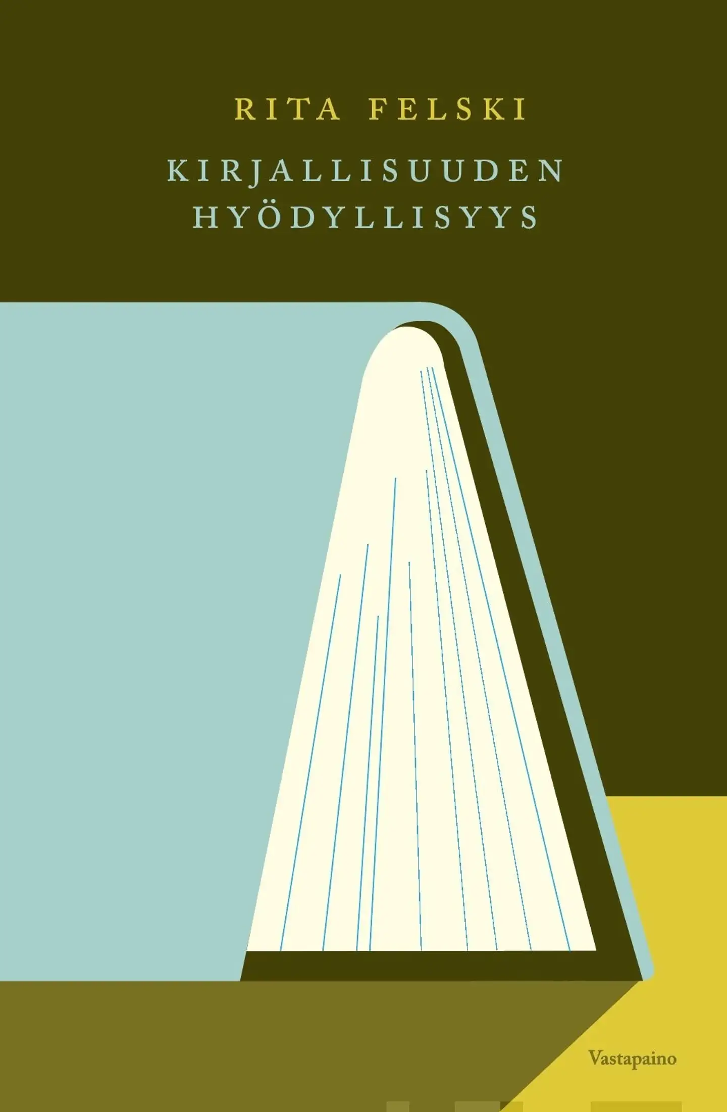 Felski, Kirjallisuuden hyödyllisyys