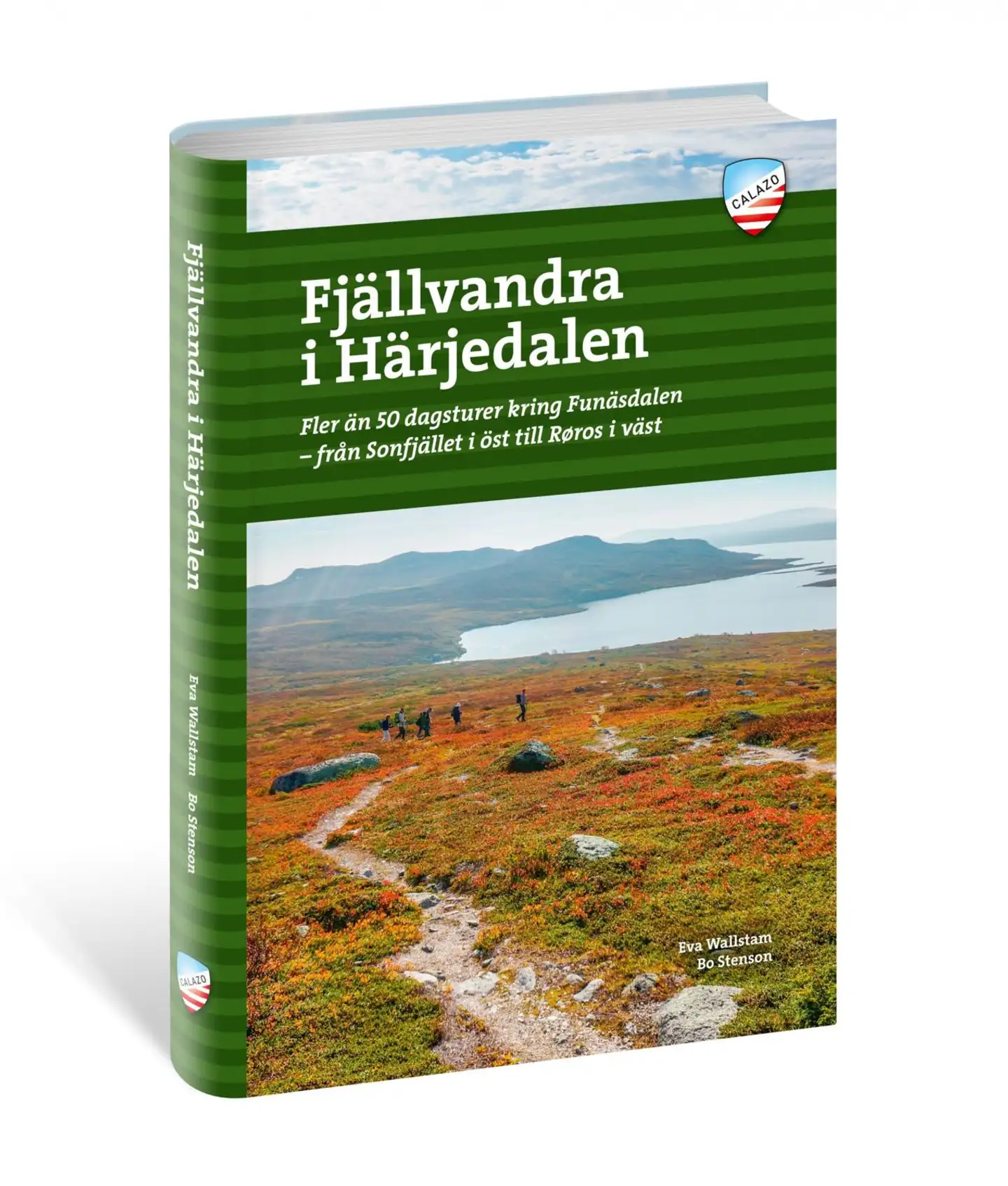 Wallstam, Fjällvandra i Härjedalen - 55 dagsturer kring Funäsdalen - från Sonfjället i öst till Røros i väst