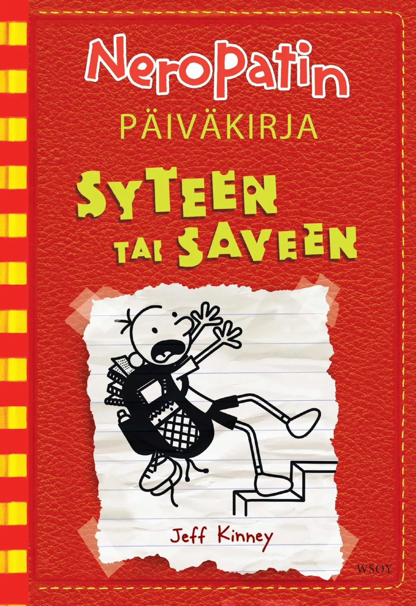 Kinney, Neropatin päiväkirja: Syteen tai saveen - Neropatin päiväkirja 11