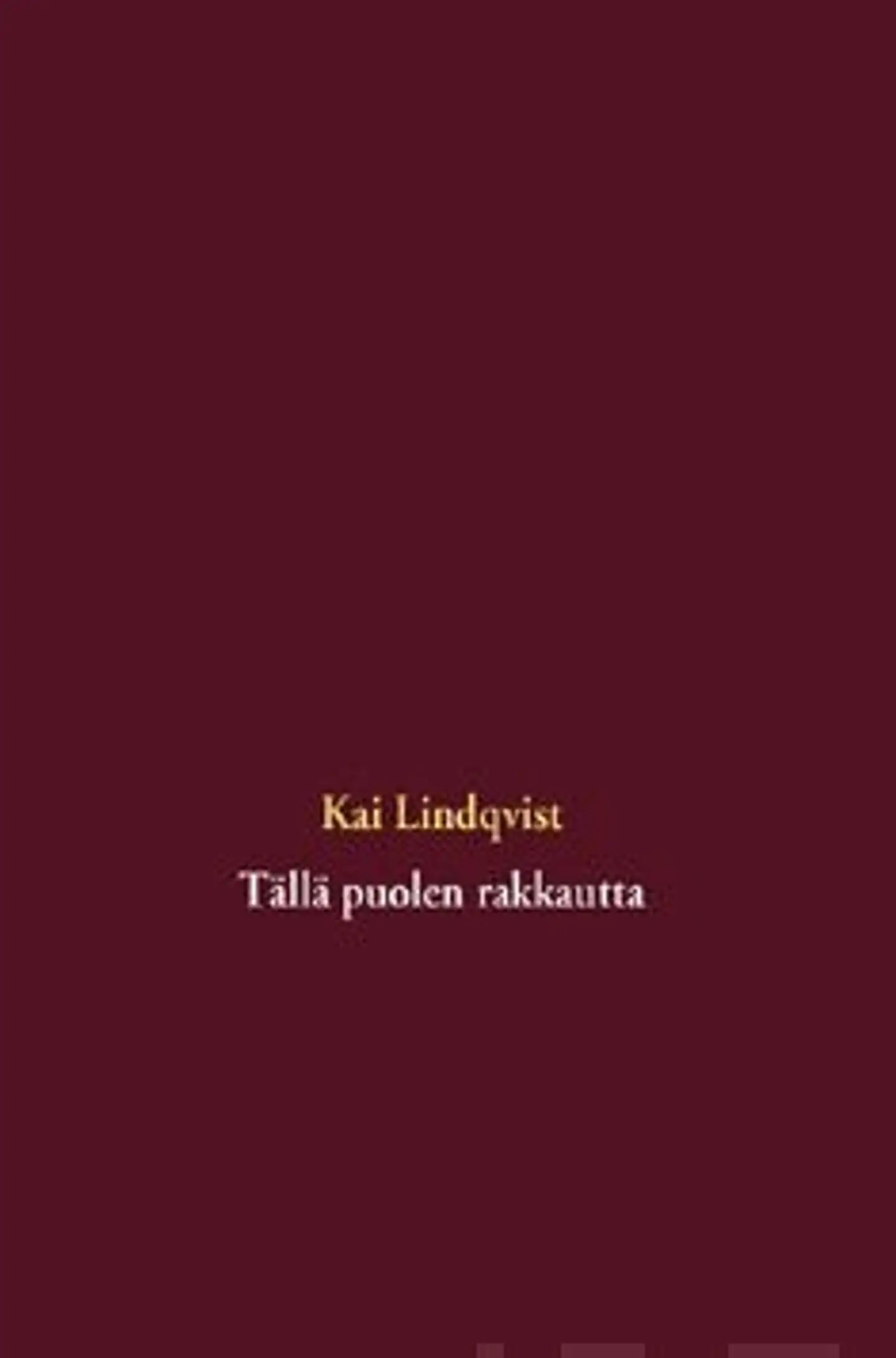 Lindqvist, Tällä puolen rakkautta