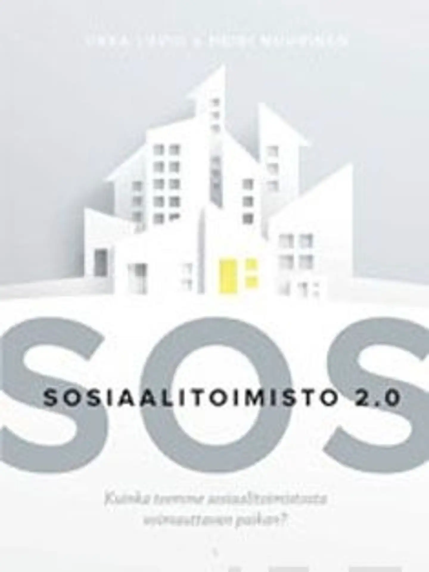 Lovio, Sosiaalitoimisto 2.0 - kuinka teemme sosiaalitoimistosta voimaannuttavan paikan?