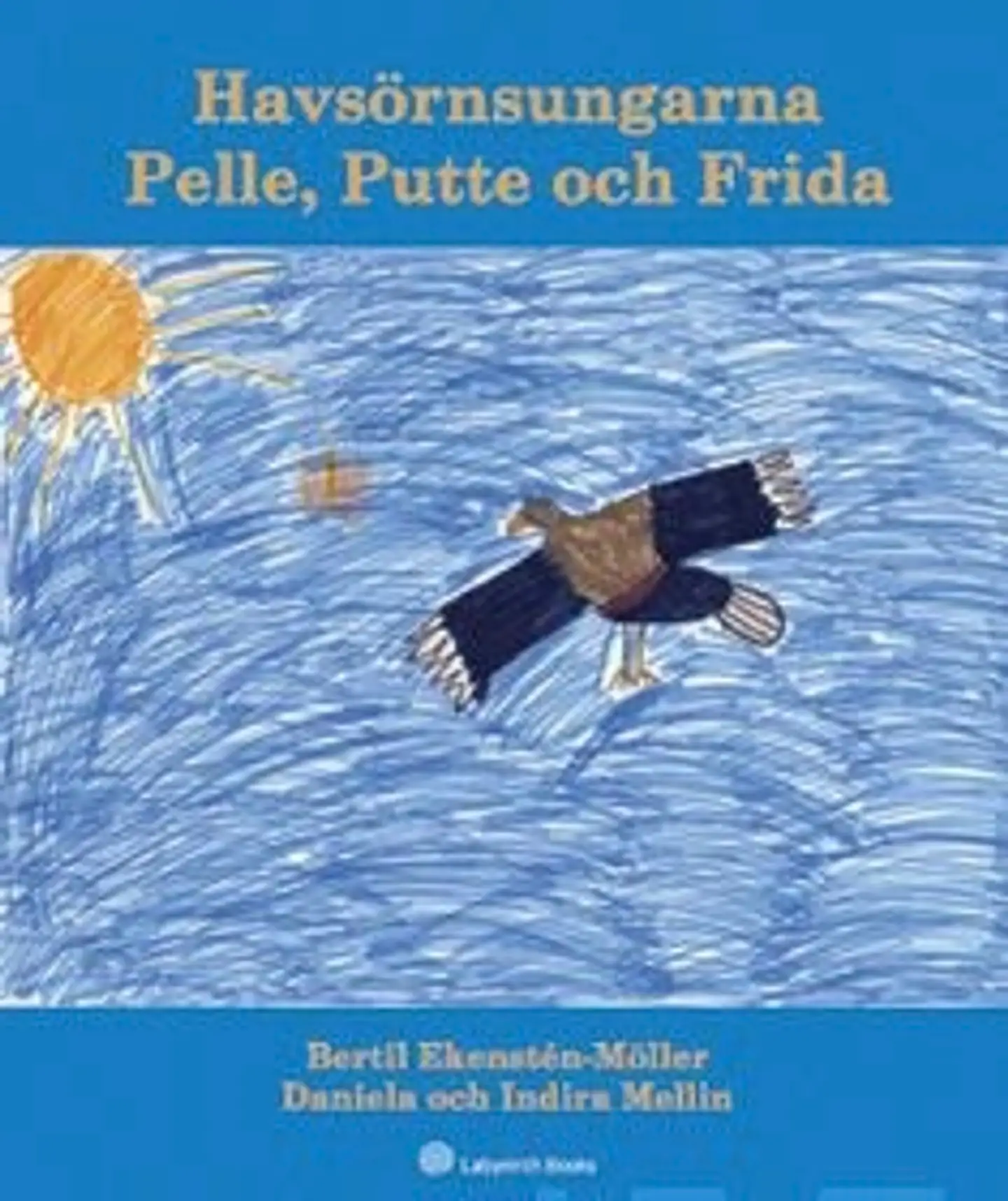 Ekensten-Möller, Havsörnsungarna Pelle, Putte och Frida