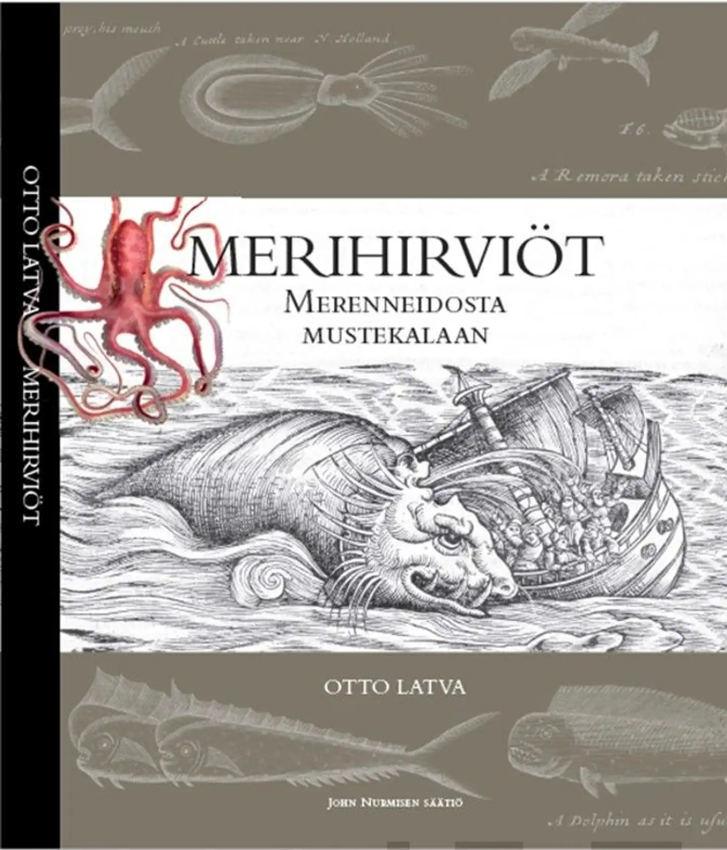 Latva, Merihirviöt - Merenneidosta mustekalaan