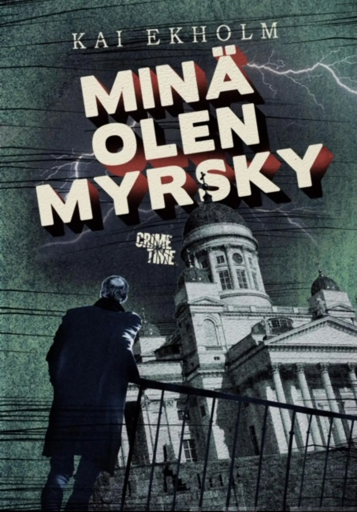 Ekholm, Minä olen myrsky