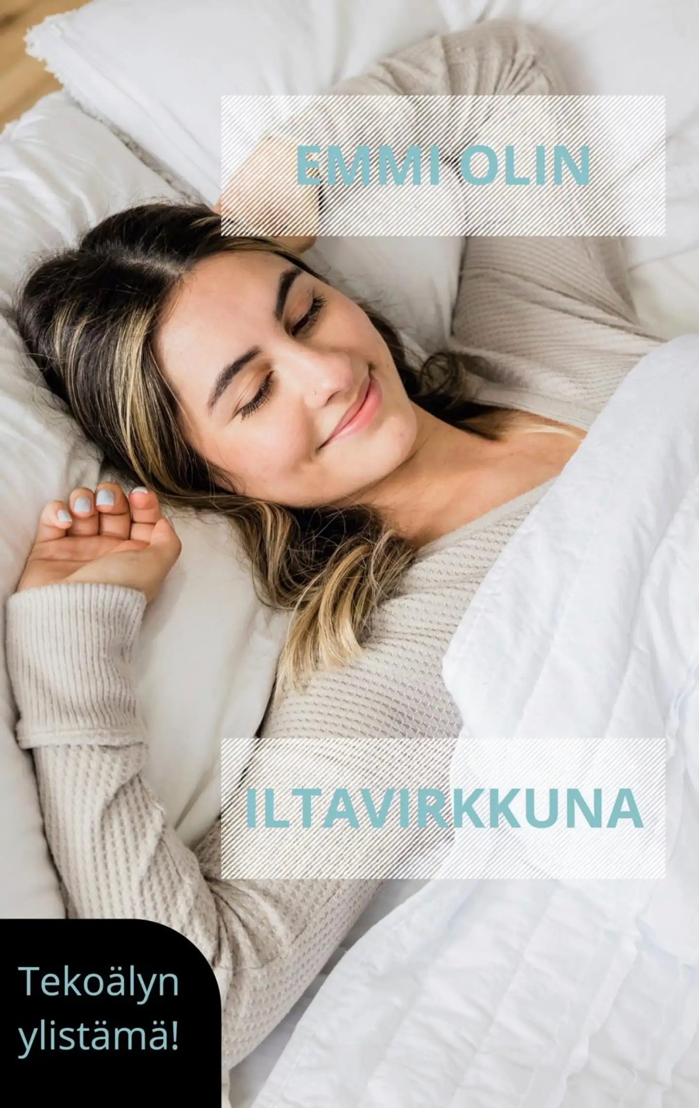 Olin, Iltavirkkuna