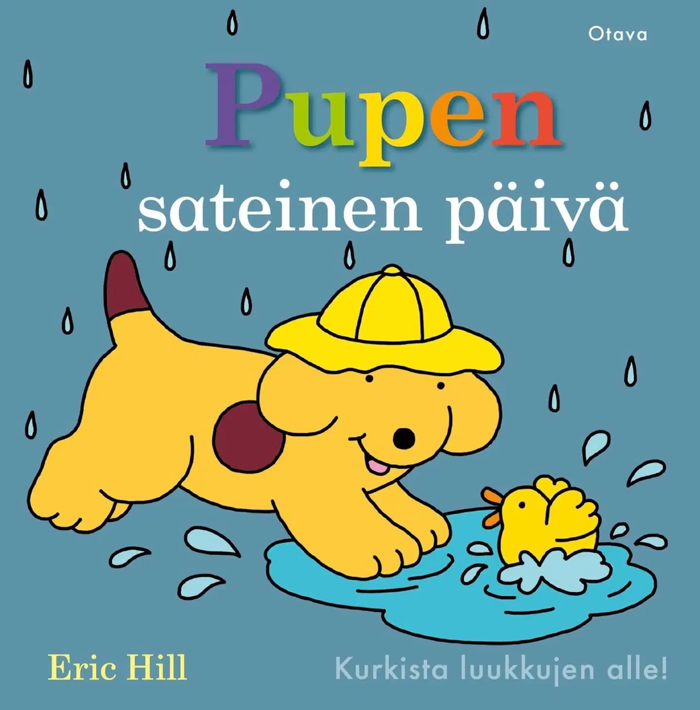 Hill, Pupen sateinen päivä - Kurkista luukkujen alle