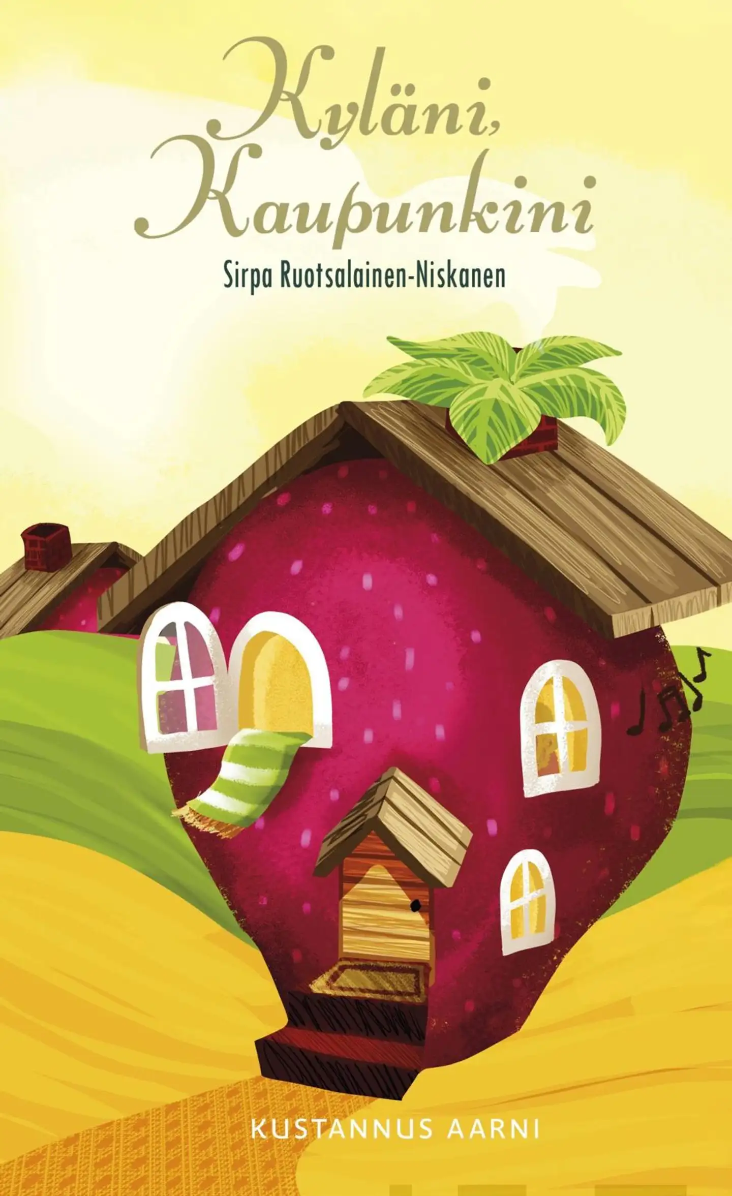 Ruotsalainen-Niskanen, Kyläni, kaupunkini
