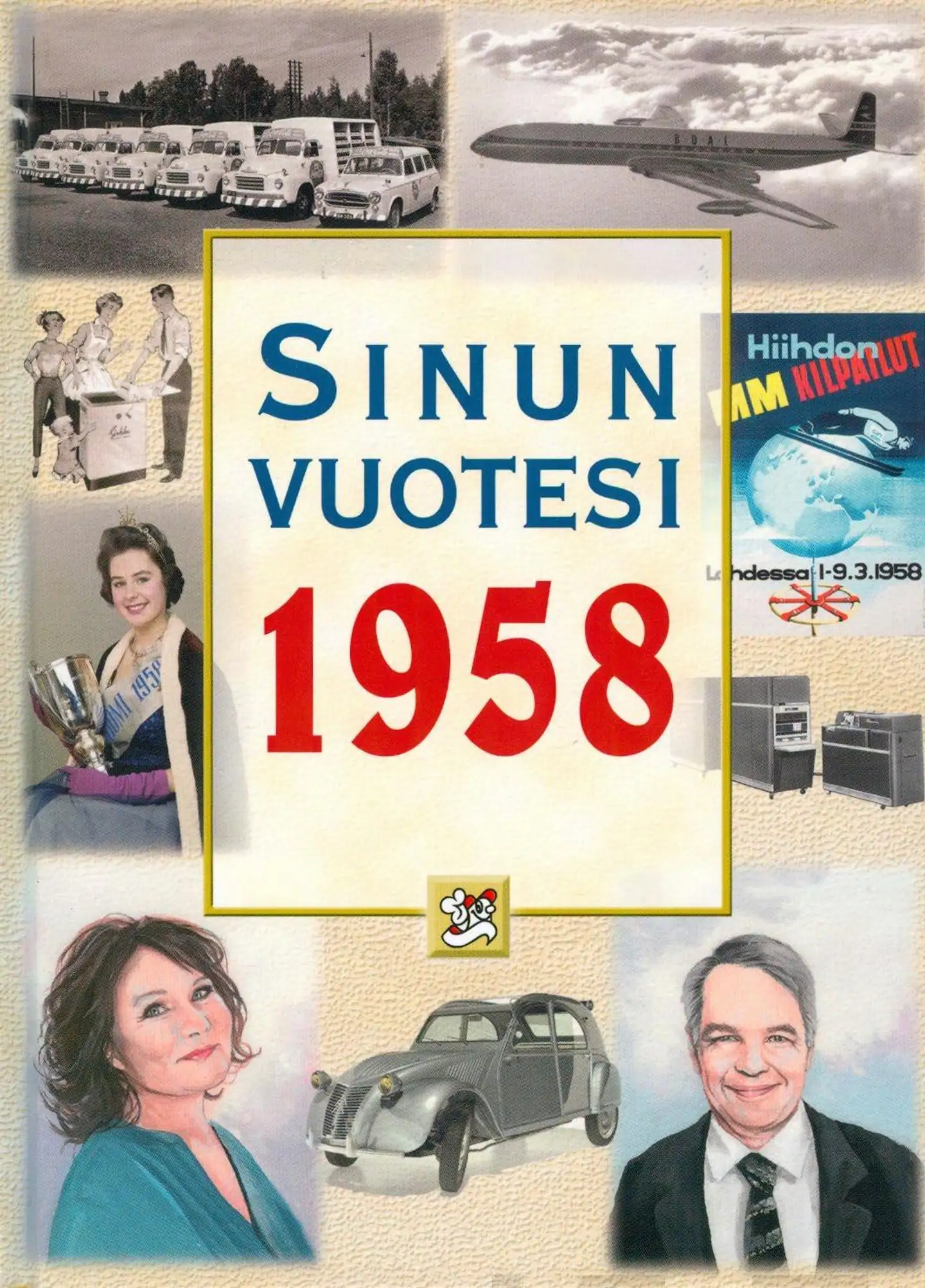 Friman, Sinun Vuotesi 1958