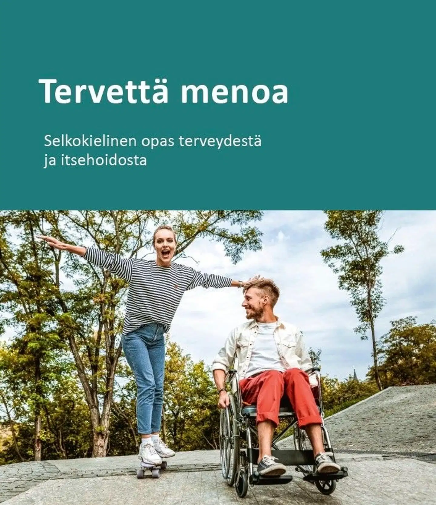 Tervettä menoa - Selkokielinen opas terveydestä ja itsehoidosta