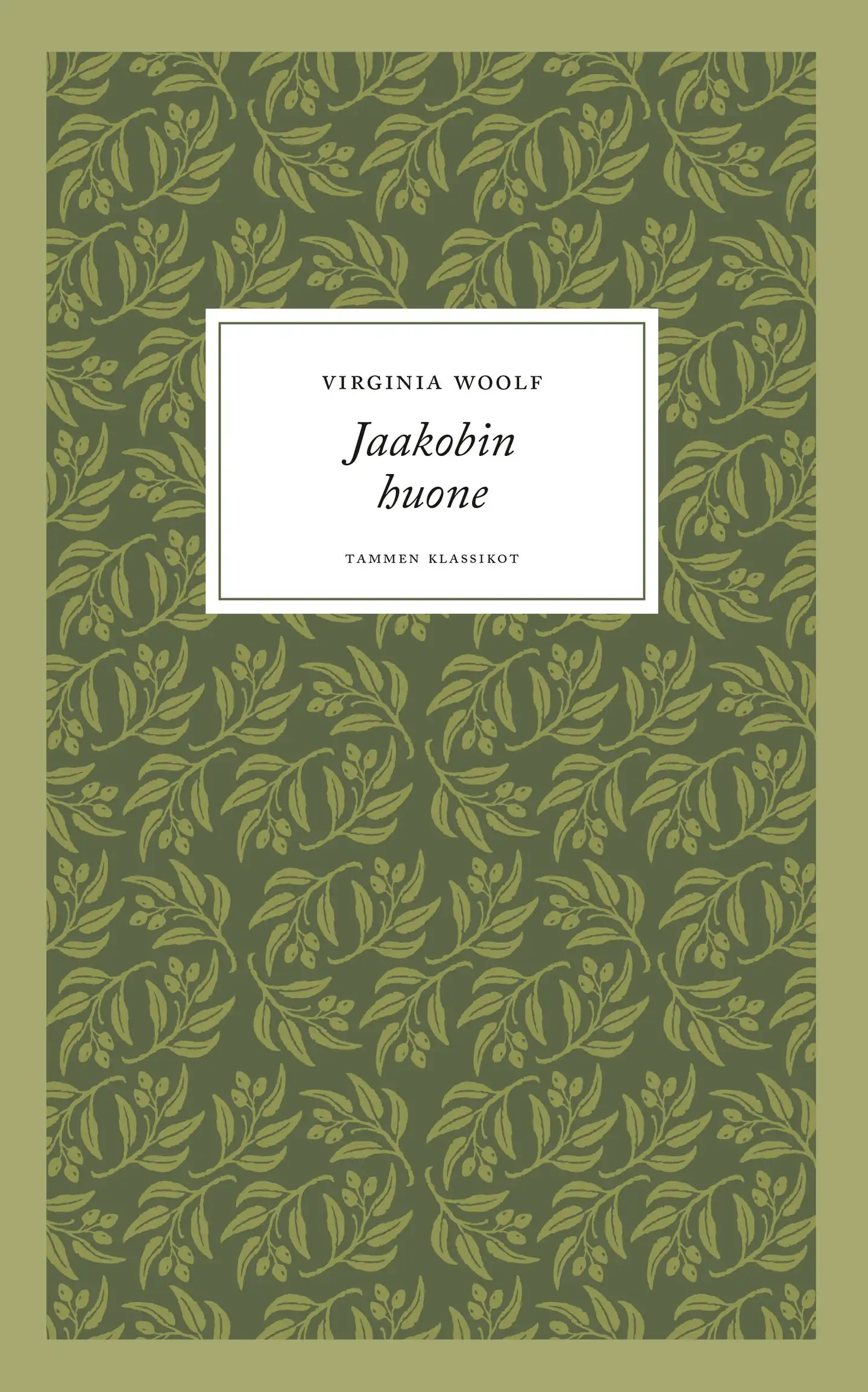 Woolf, Jaakobin huone