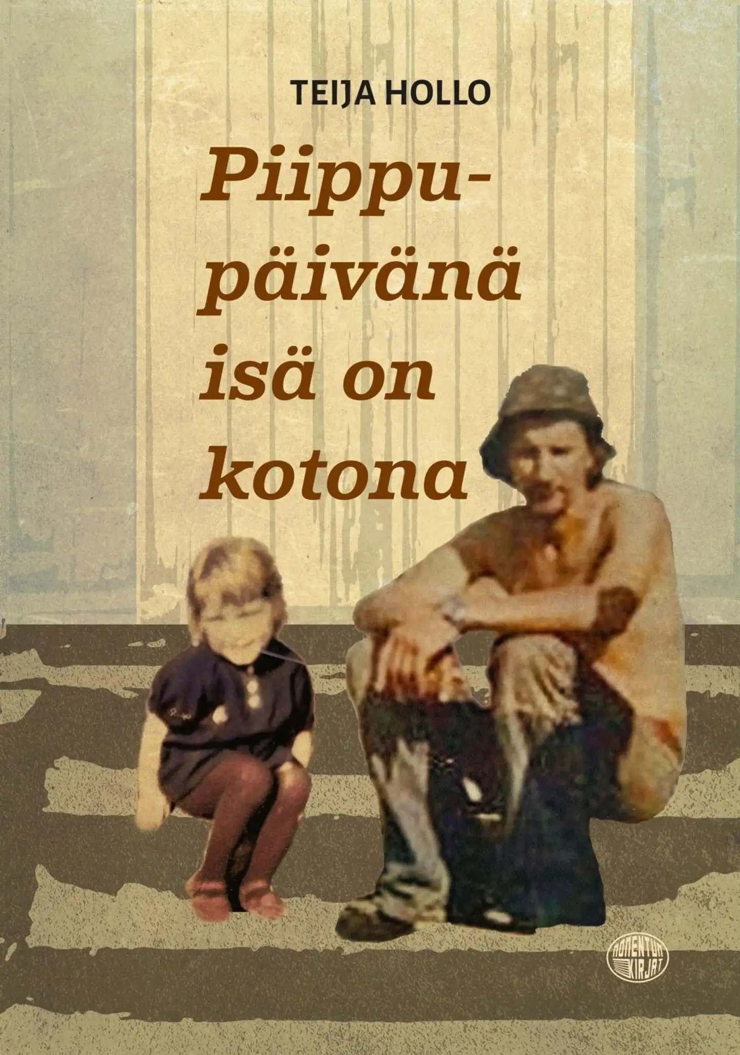 Hollo, Piippupäivänä isä on kotona