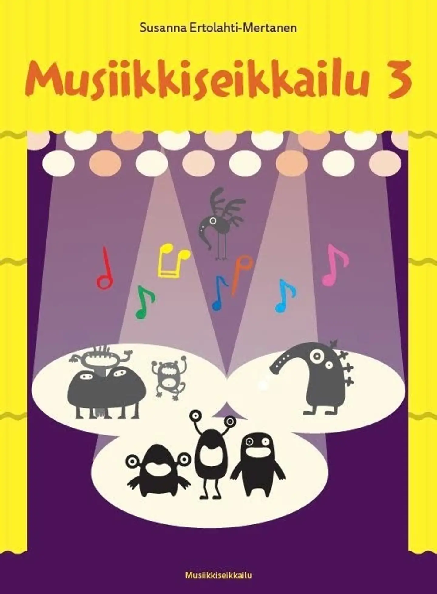 Ertolahti-Mertanen, Musiikkiseikkailu 3