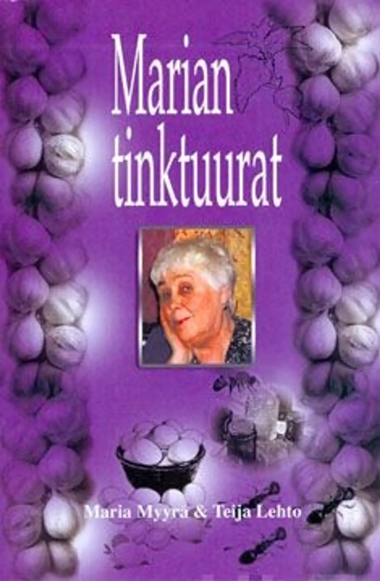 Myyrä, Marian tinktuurat