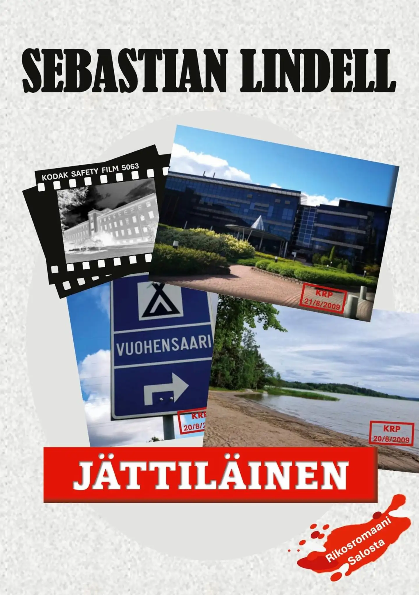 Lindell, Jättiläinen - Rikosromaani Salosta