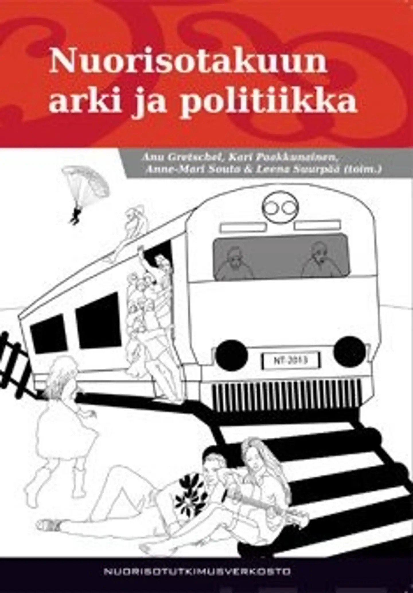 Nuorisotakuun arki ja politiikka