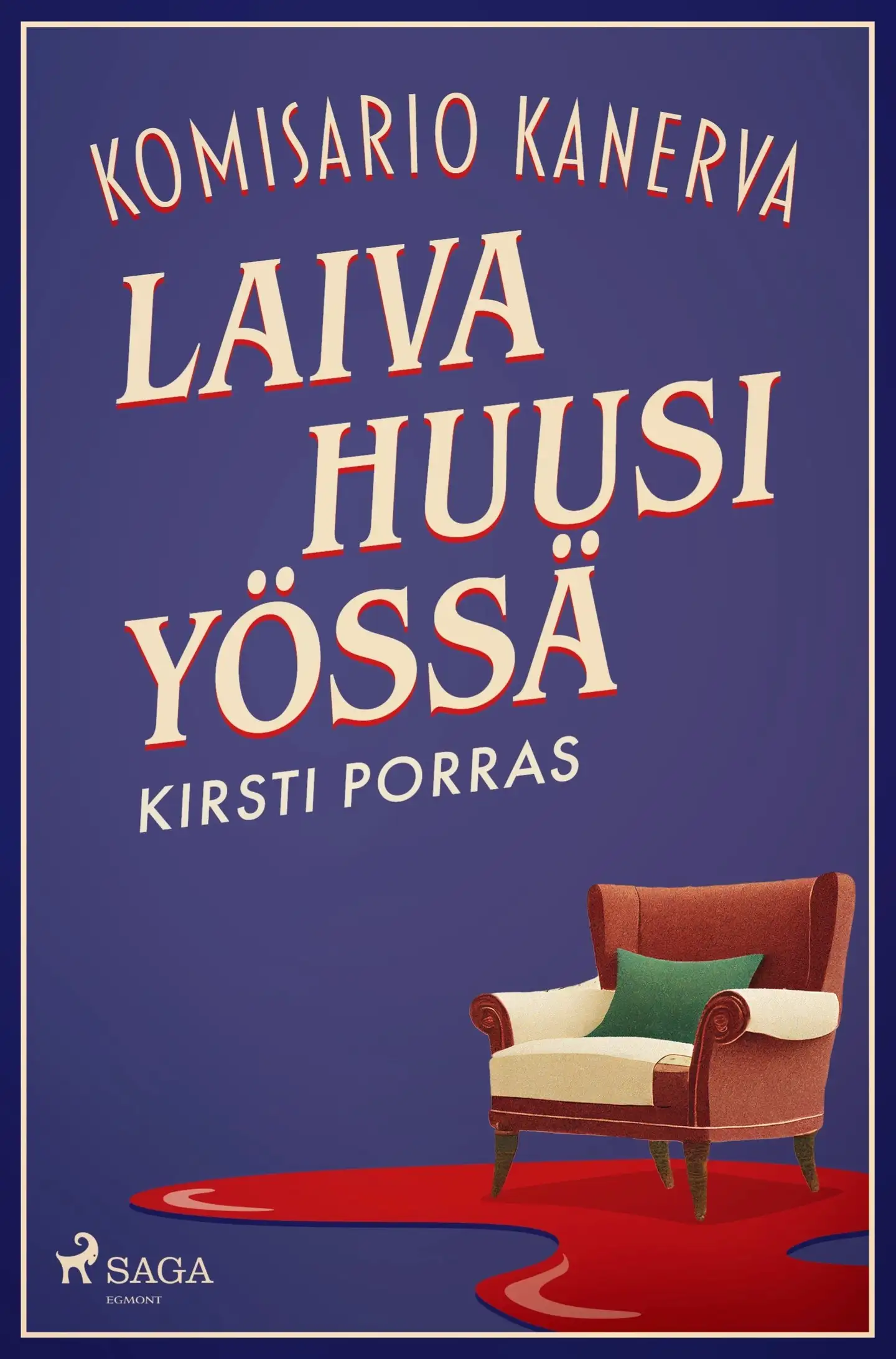 Porras, Laiva huusi yössä
