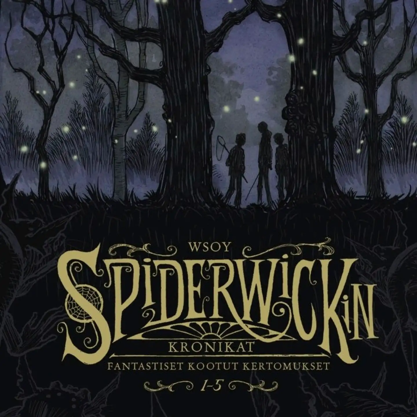 Black, Spiderwickin kronikat: Fantastiset kootut kertomukset 1-5
