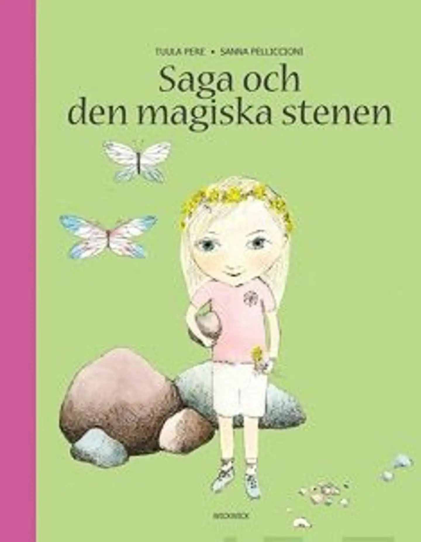 Pere, Saga och den magiska stenen