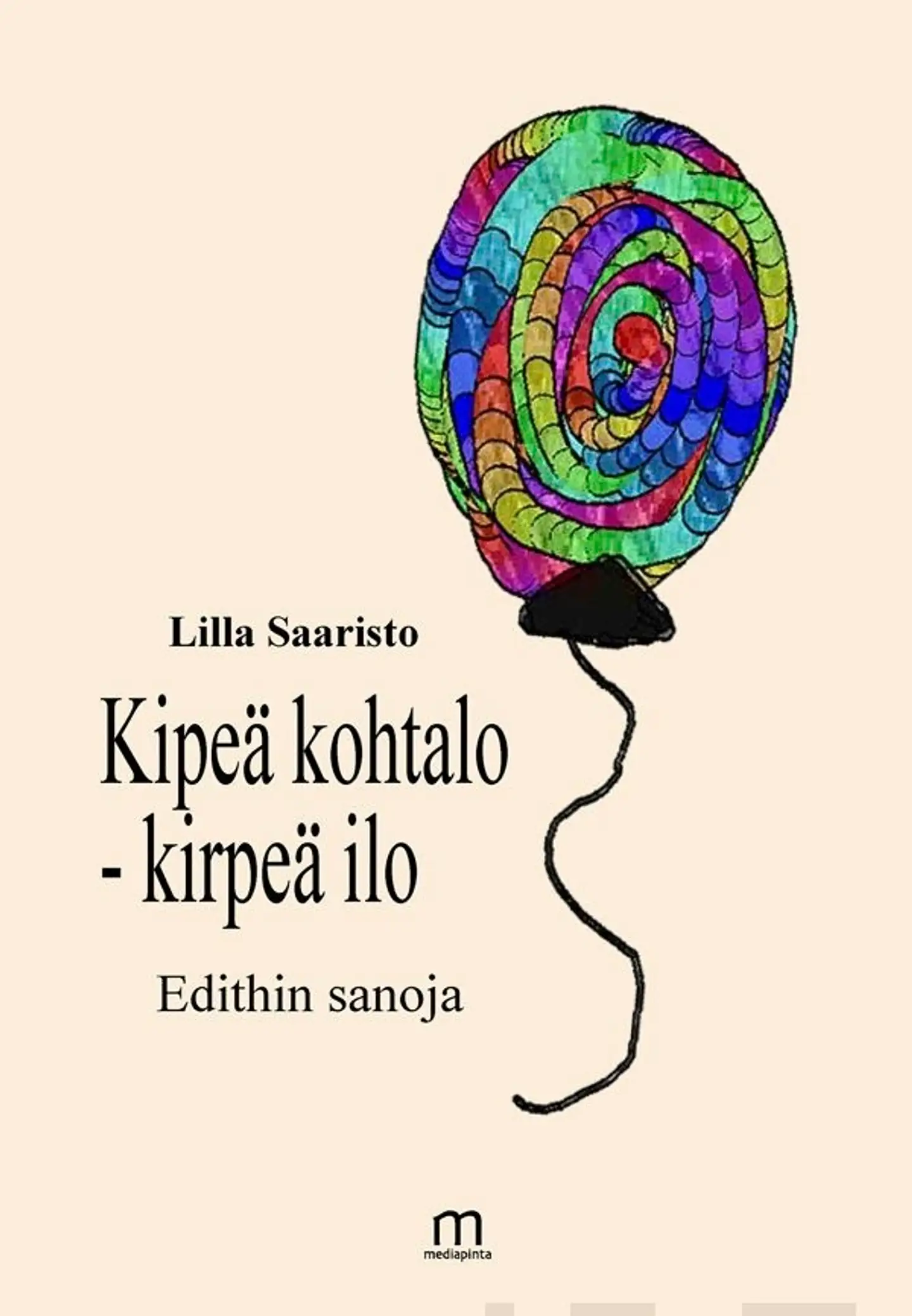 Saaristo, Kipeä kohtalo - kirpeä ilo - Edithin sanoja