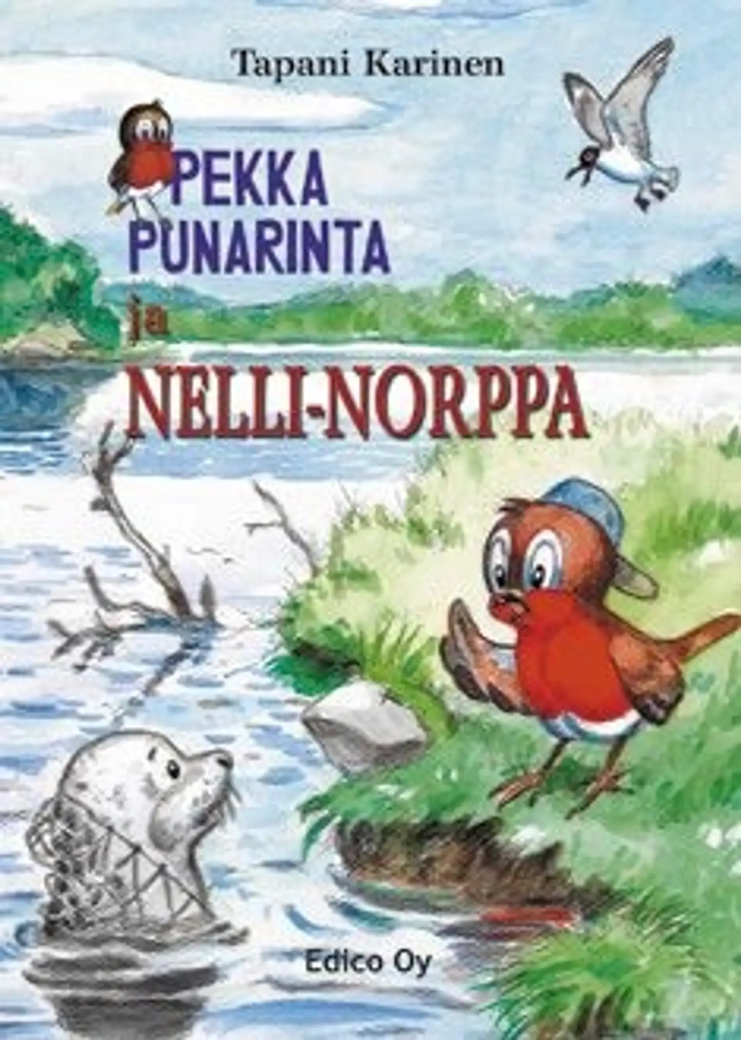 Karinen, Pekka Punarinta ja Nelli Norppa