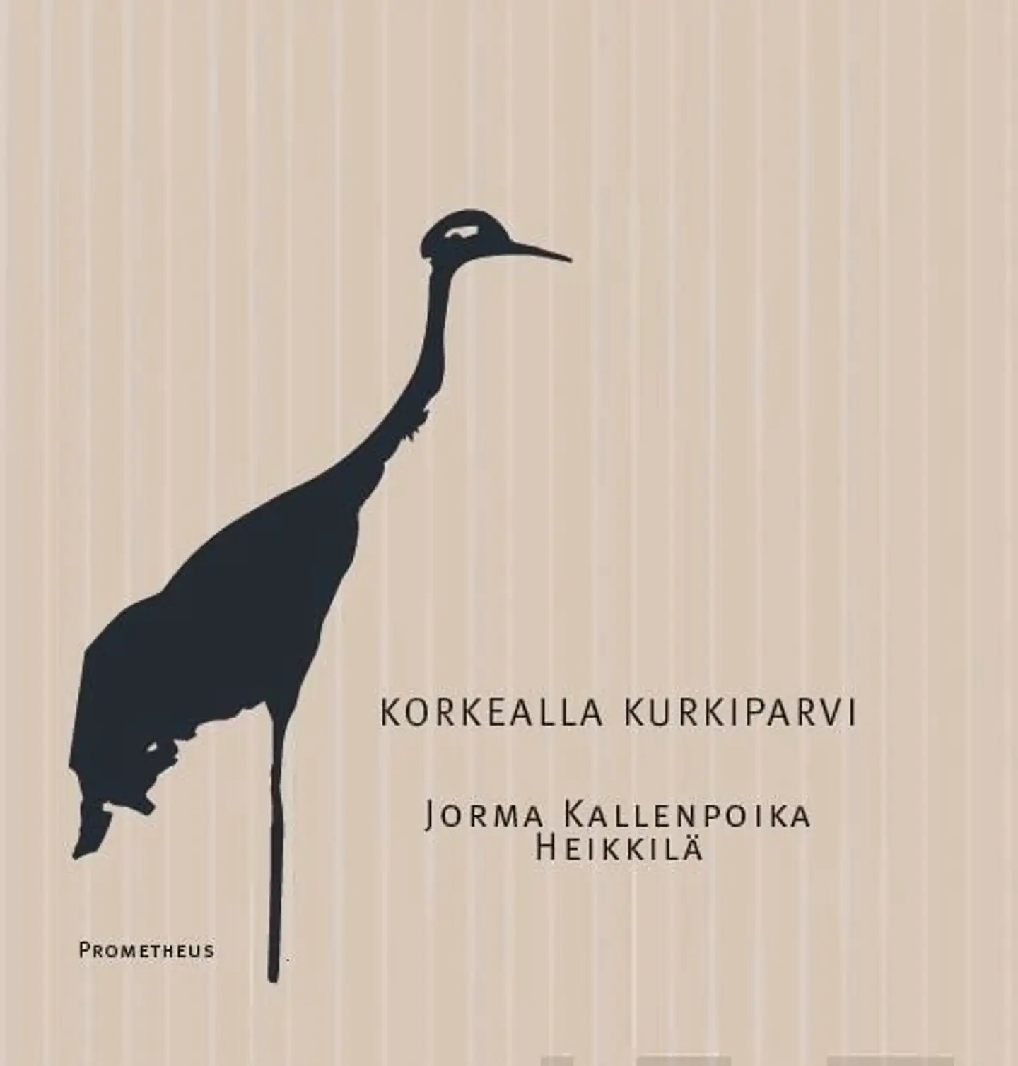 Heikkilä, Korkealla kurkiparvi