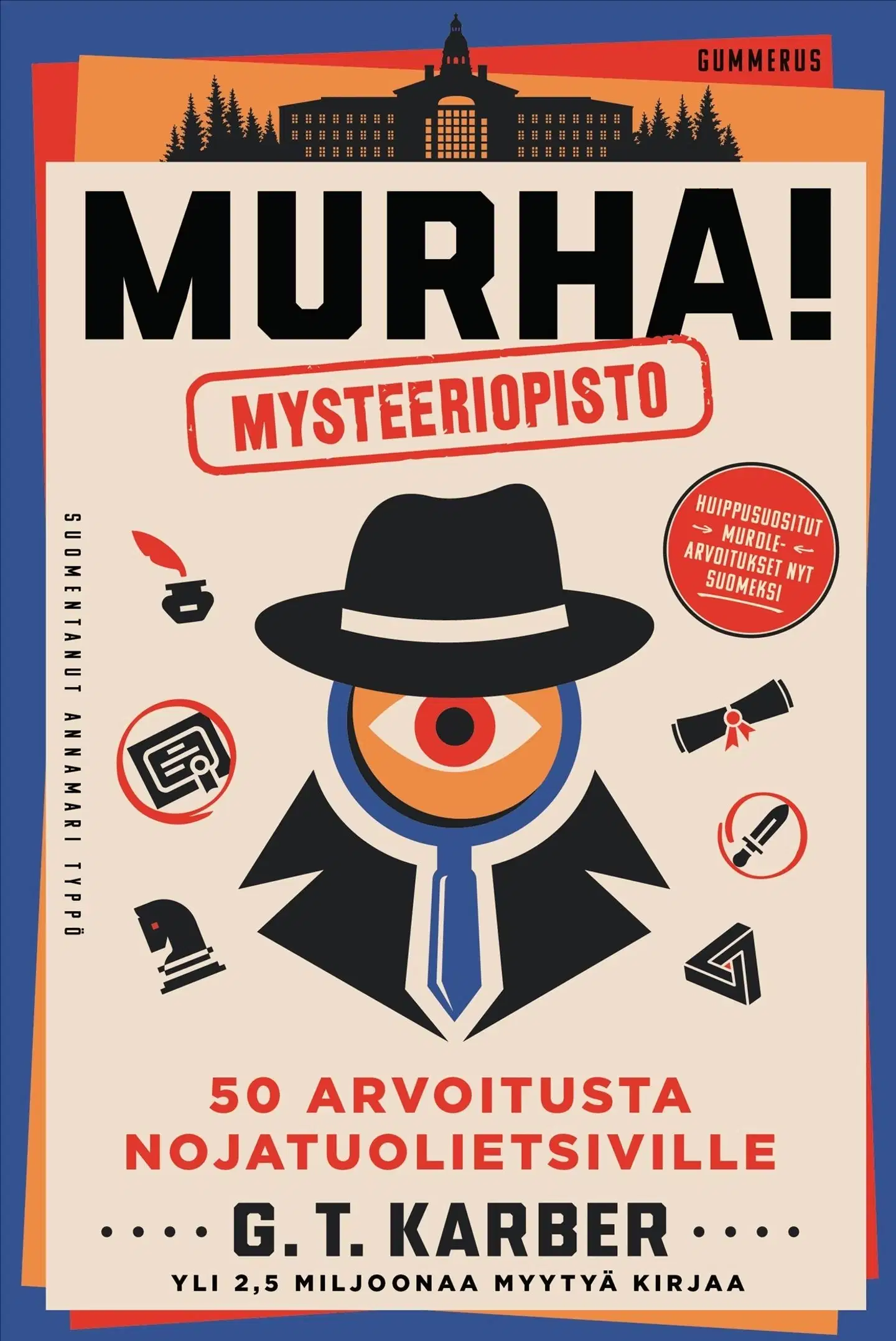 Karber, Murha! Mysteeriopisto - 50 arvoitusta nojatuolietsiville