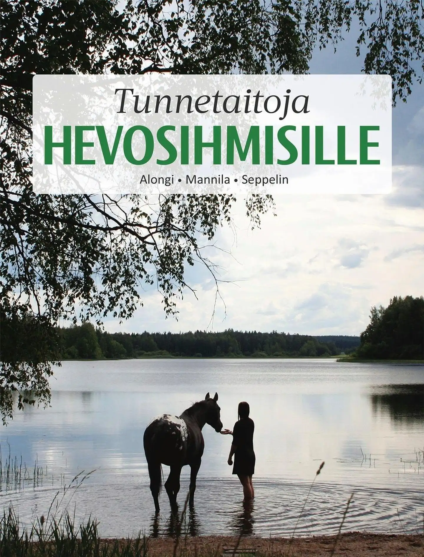 Alongi, Tunnetaitoja hevosihmisille