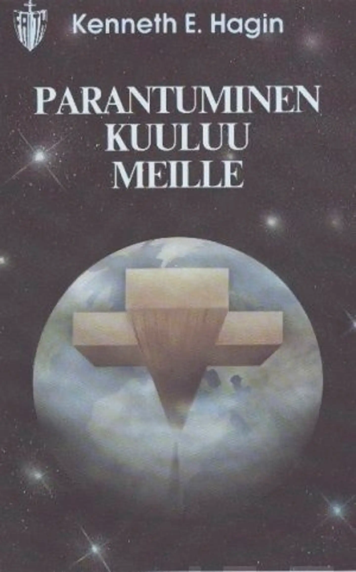 Hagin, Parantuminen kuuluu meille