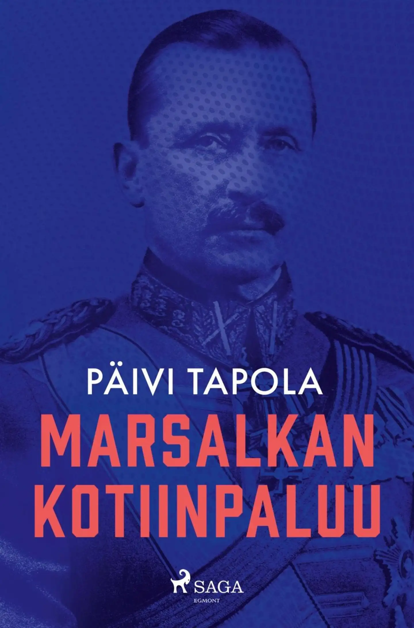 Tapola, Marsalkan kotiinpaluu