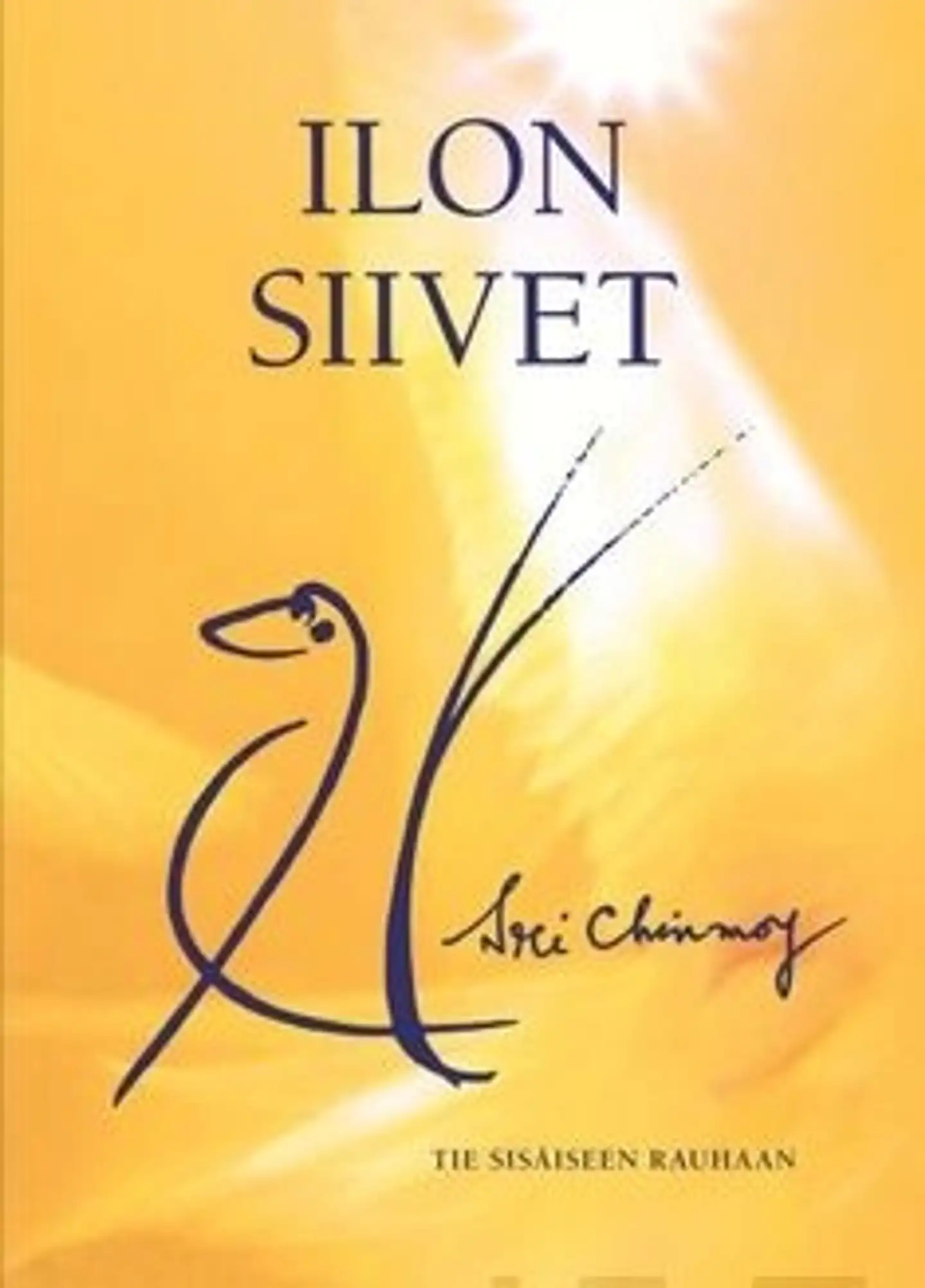 Chinmoy, Ilon siivet - Tie sisäiseen rauhaan