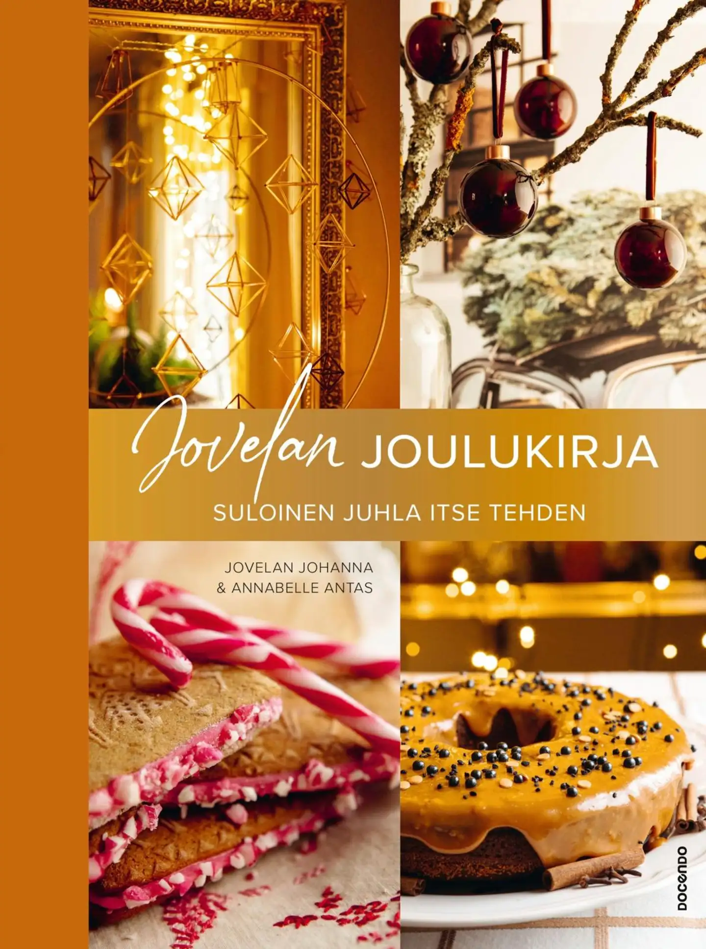 Jovelan Johanna, Jovelan joulukirja - Suloinen juhla itse tehden