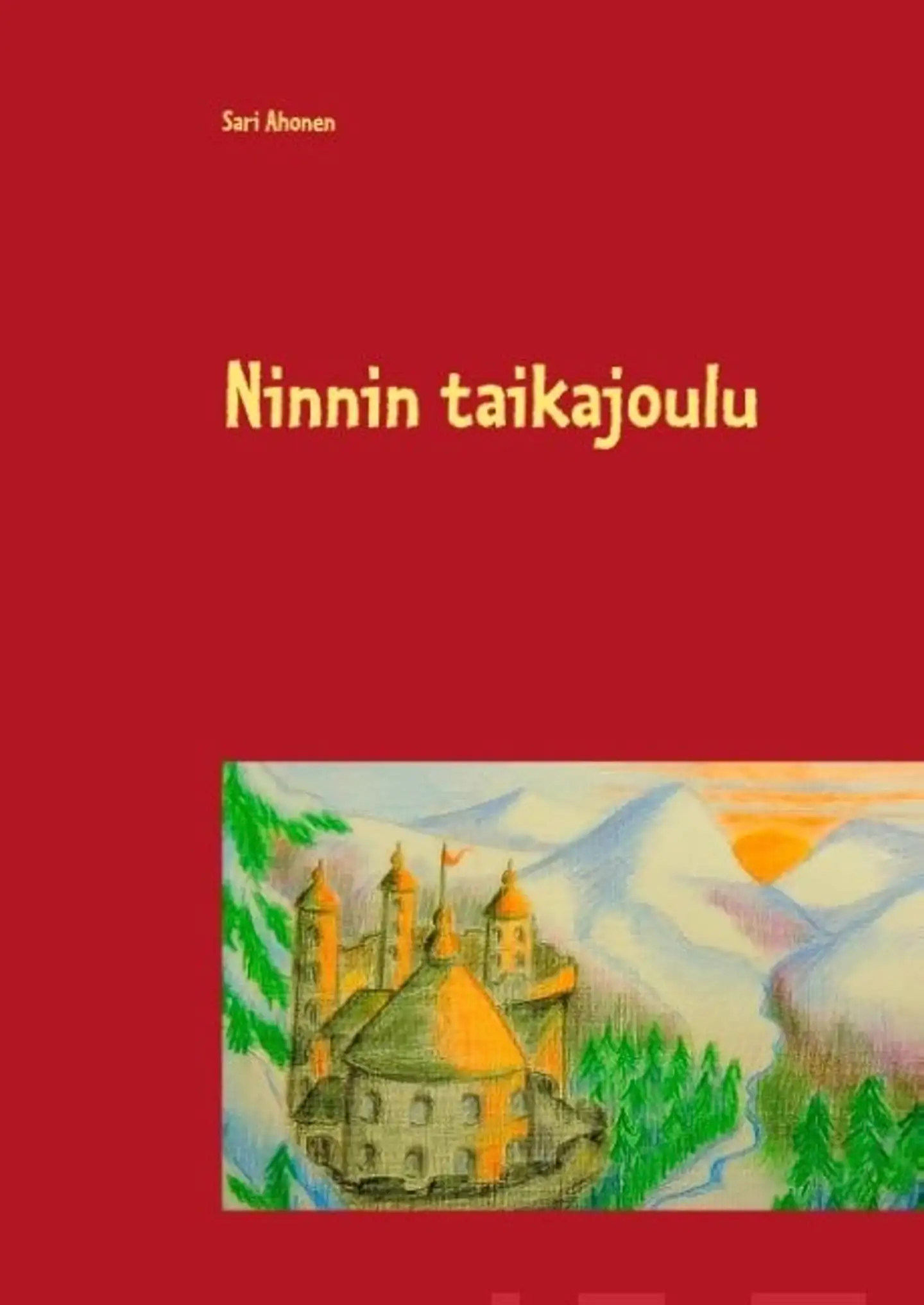 Ahonen, Ninnin taikajoulu