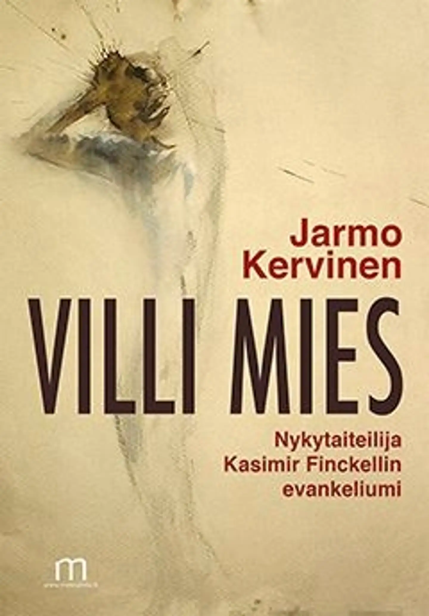 Kervinen, Villi mies - Nykytaiteilija Kasimir Finckellin evankeliumi