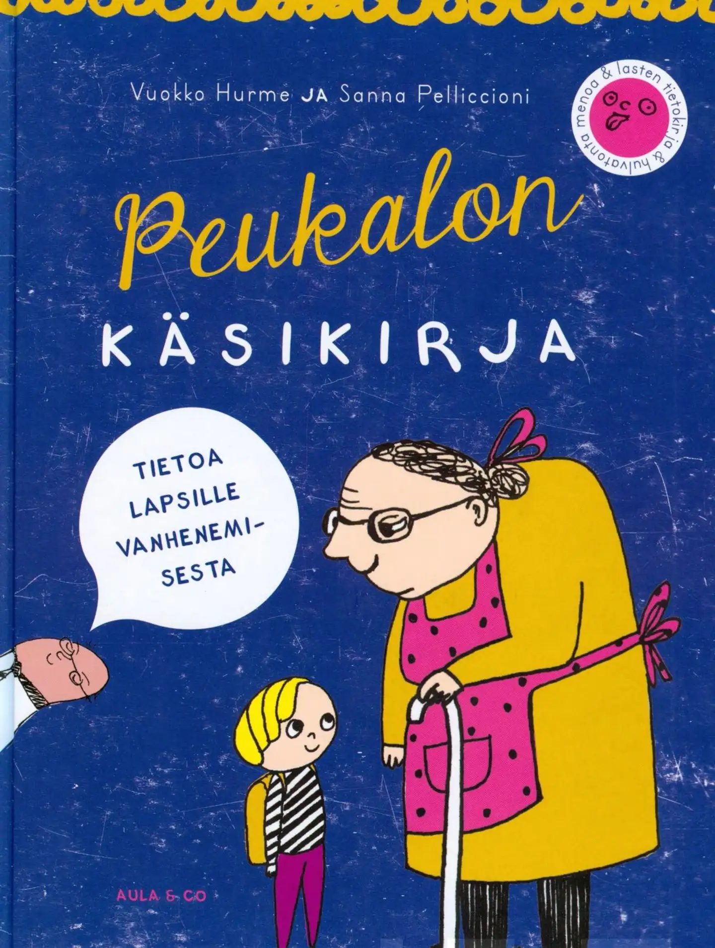 Hurme, Peukalon käsikirja - Tietoa lapsille vanhenemisesta