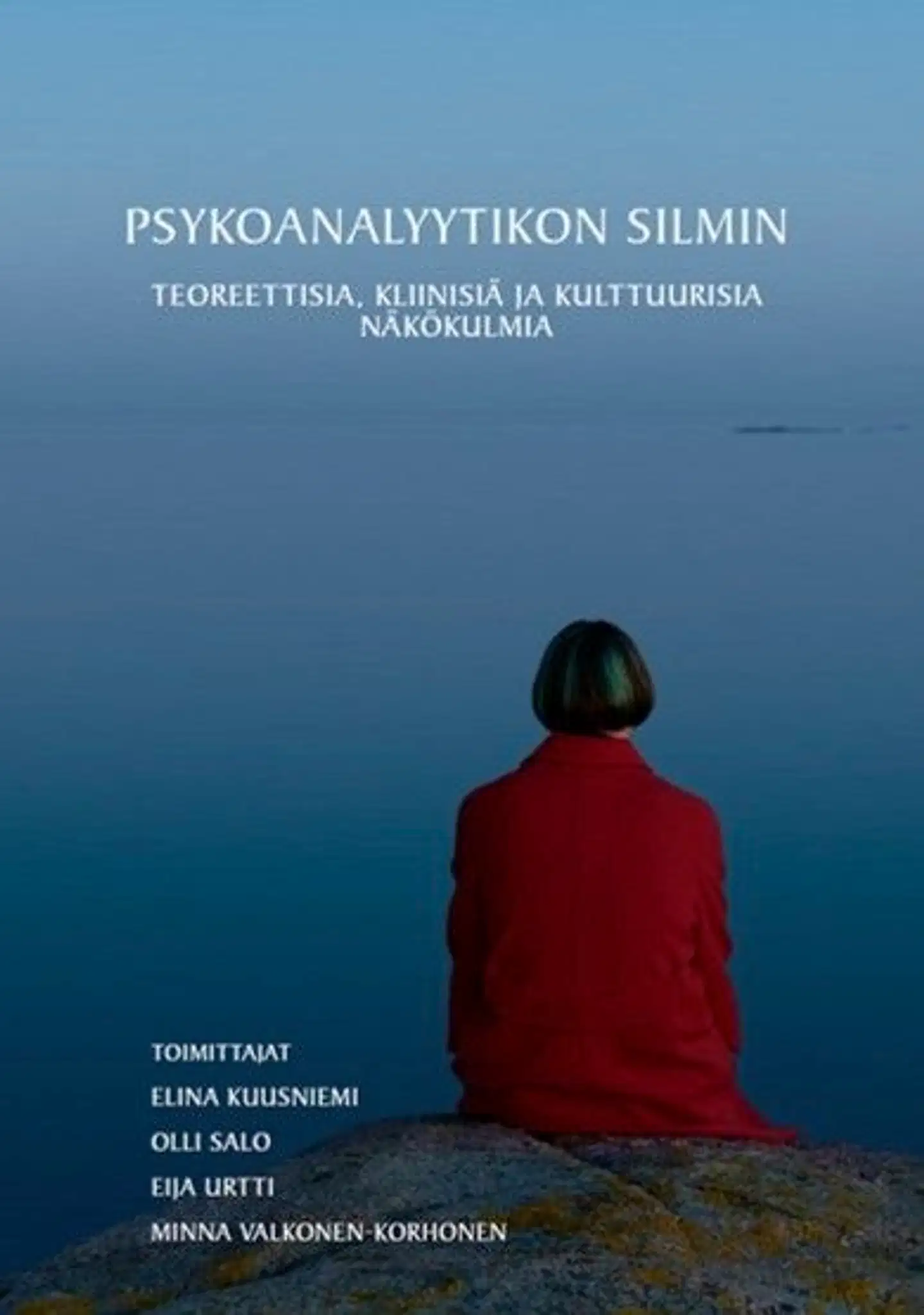 Salo, Psykoanalyytikon silmin : teoreettisia, kliinisiä ja kulttuurisia näkökulmia